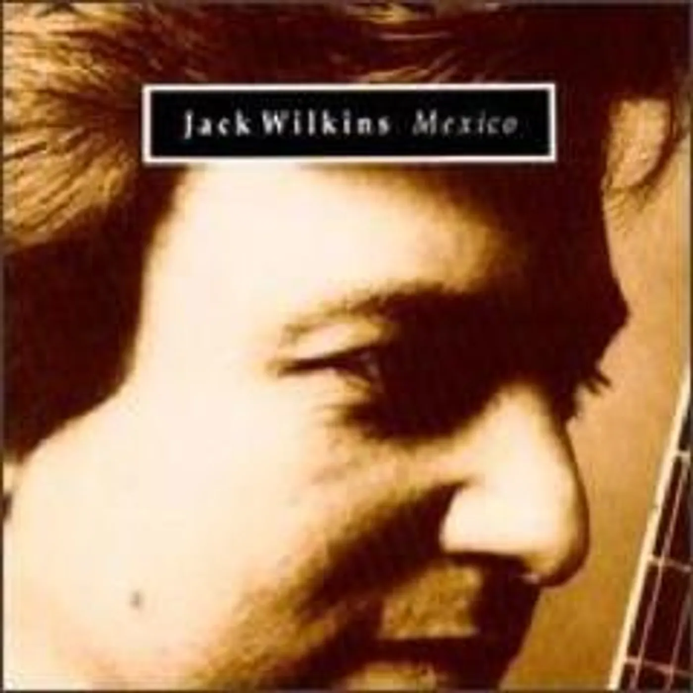 Jack Wilkins MEXICO CD
