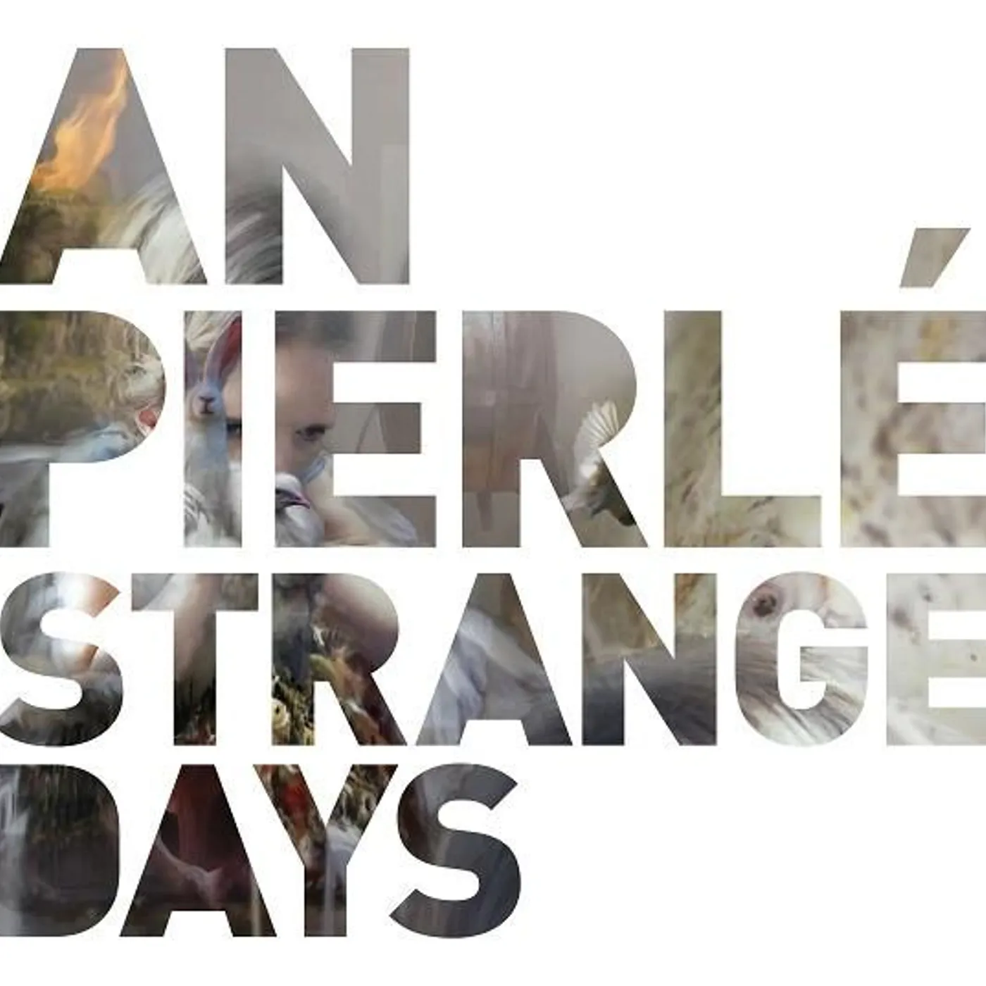 An Pierlé STRANGE DAYS (FRA) (Vinyl)