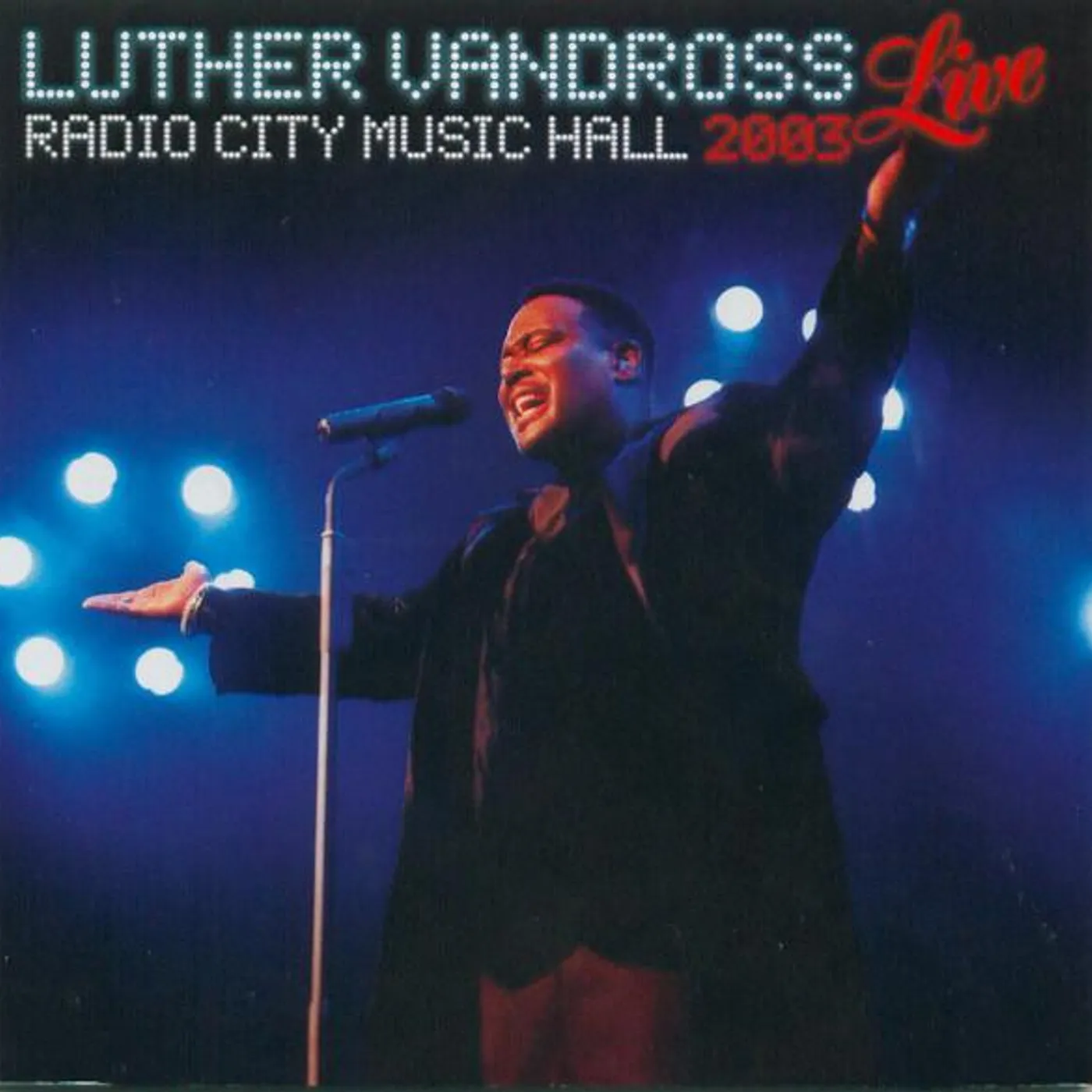 Luther Vandross LIVE RADIO CITY MUSIC HALL 2003 CD