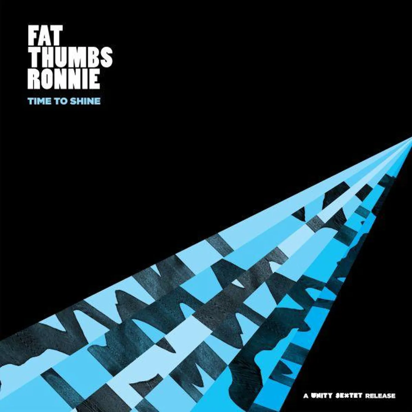 Fat Thumbs Ronnie Time To Shine Vinyl Record