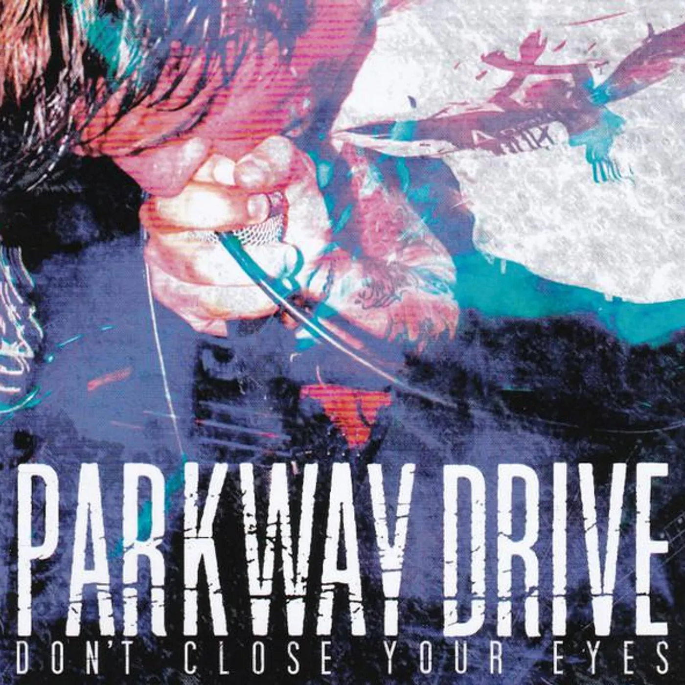 Parkway Drive DON'T CLOSE YOUR EYES CD