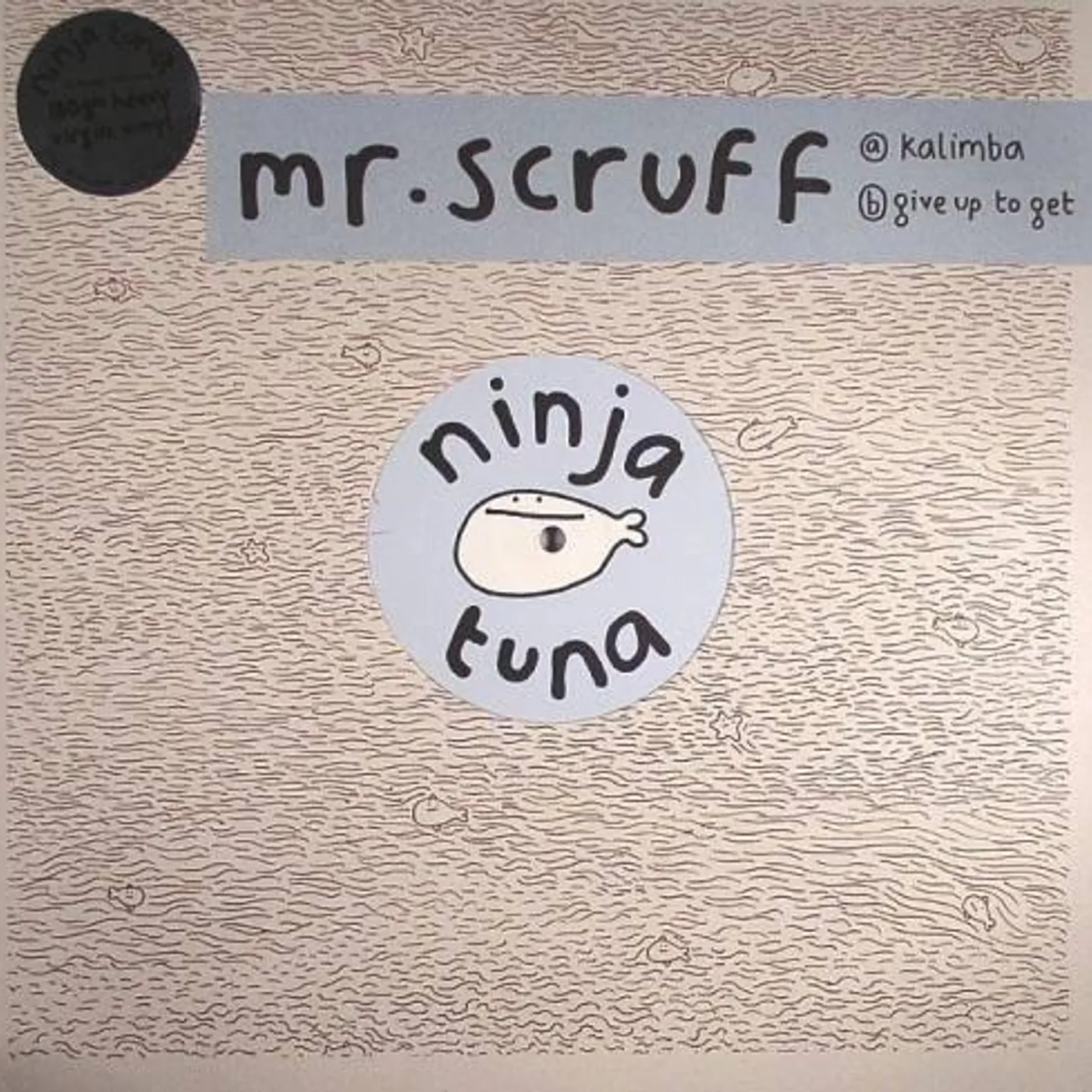 Mr. Scruff Kalimba / Give Up To Get Vinyl Record