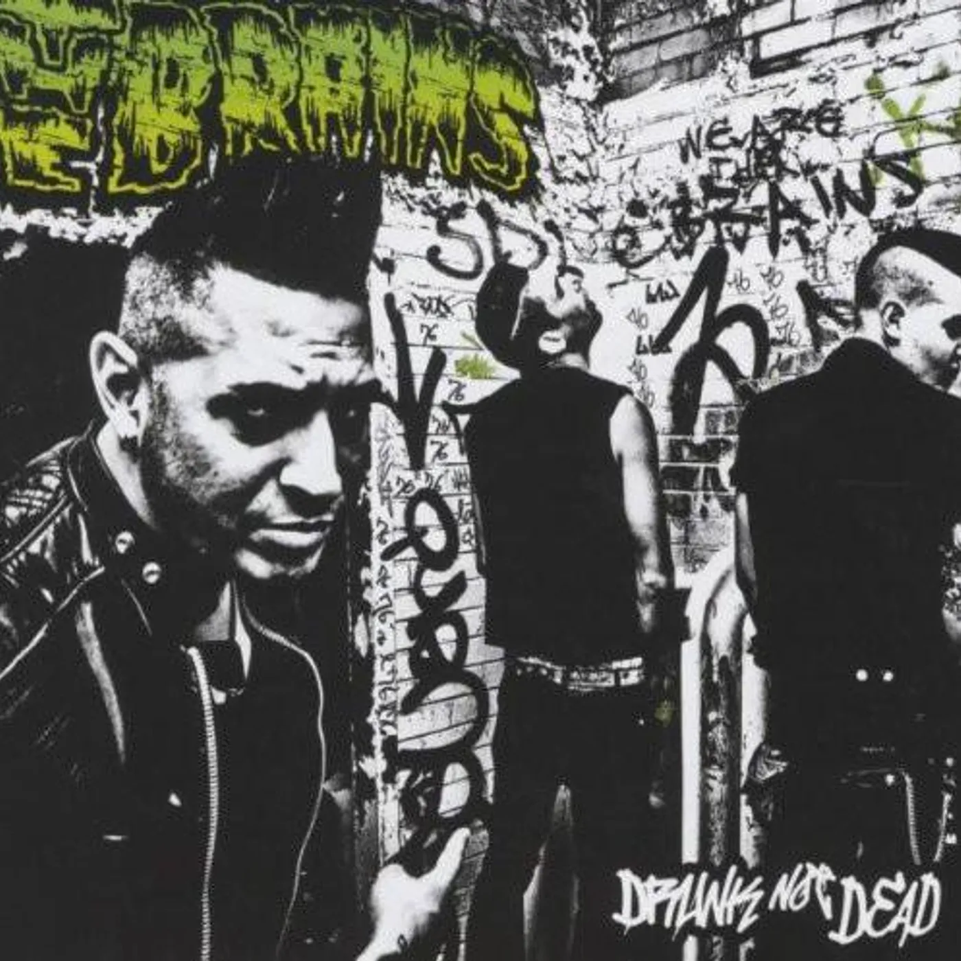 Brains DRUNK NOT DEAD CD