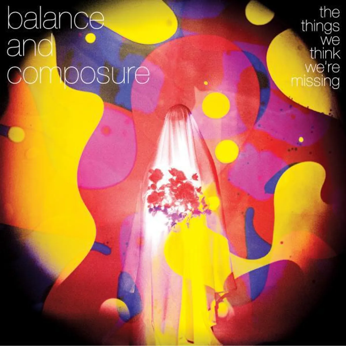 Balance And Composure THINGS WE THINK WE'RE MISSING Vinyl Record