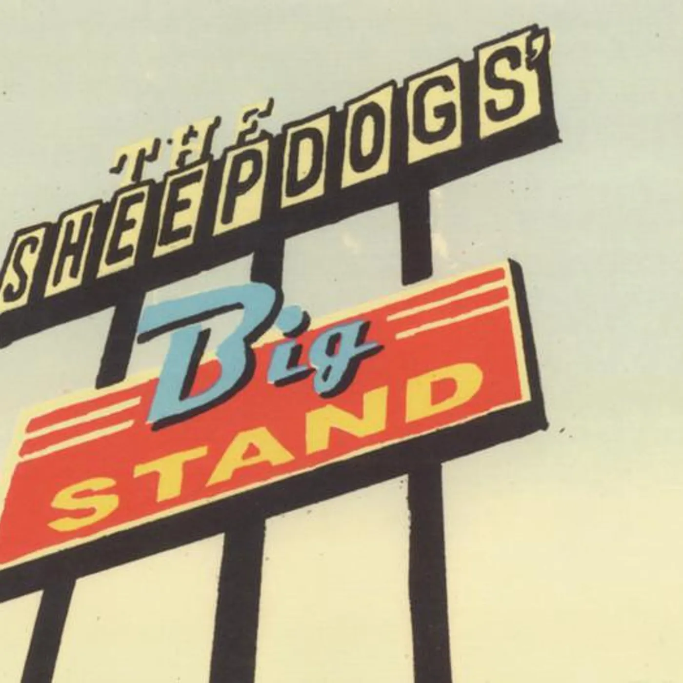 The Sheepdogs BIG STAND CD