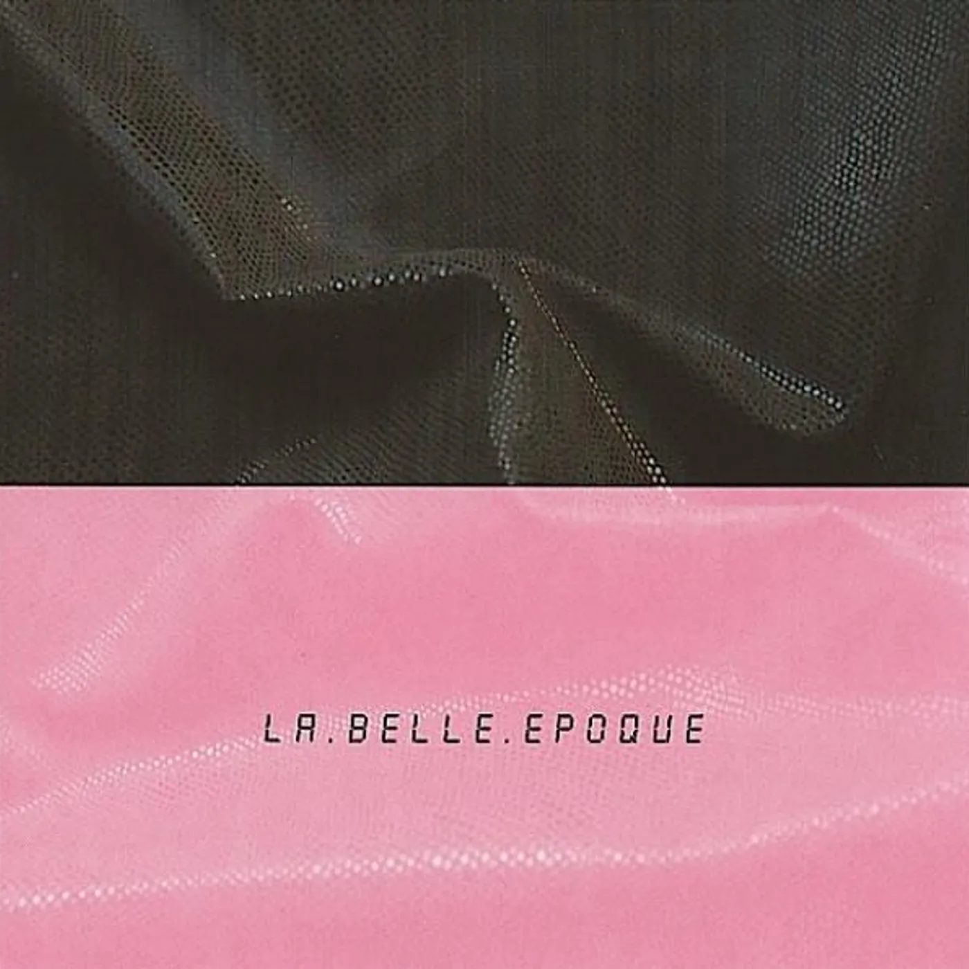 kent LA BELLE EPOQUE Vinyl Record - Holland Release