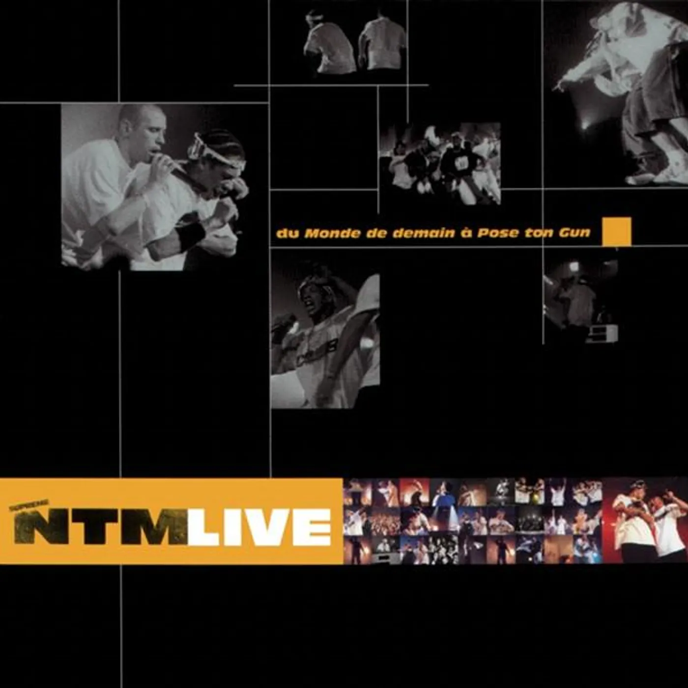 Suprême NTM LIVE (DU MONDE DE DEMAIN A POSE TON GUN) CD