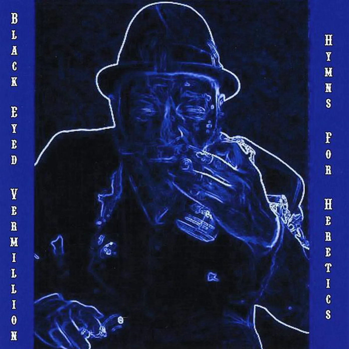 Black Eyed Vermillion HYMNS FOR HERETICS Vinyl Record