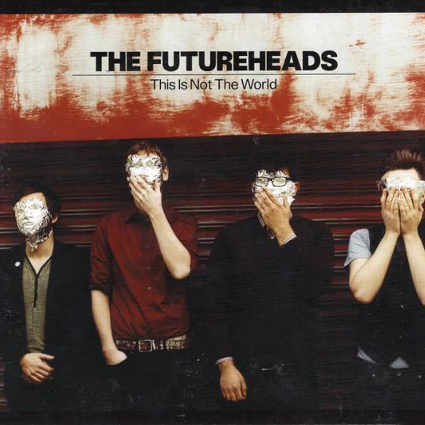 The Futureheads THIS IS NOT THE WORLD Vinyl Record