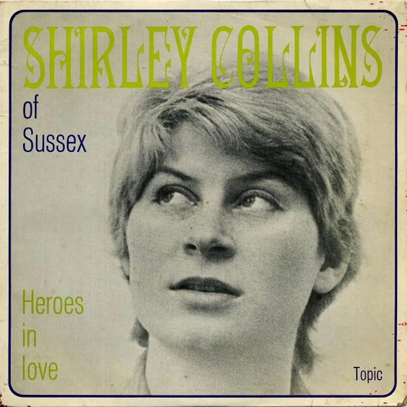 Shirley Collins HEROES IN LOVE Vinyl Record - UK Release