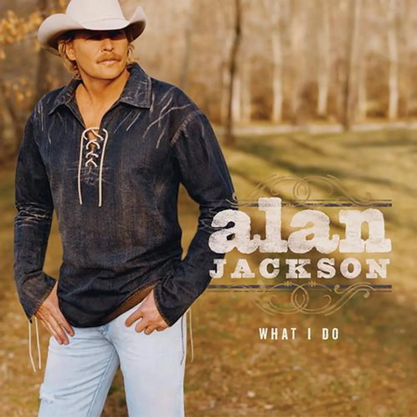 Alan Jackson WHAT I DO Vinyl Record