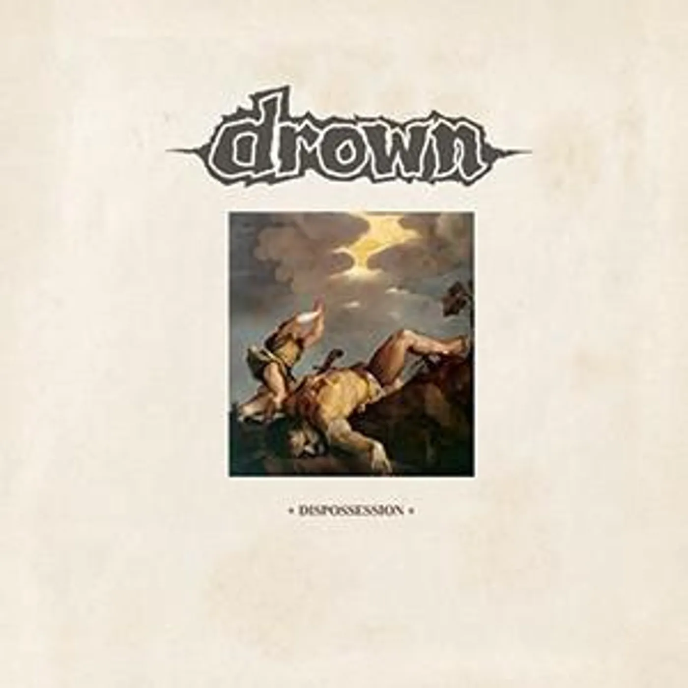 Drown DISPOSSESSION Vinyl Record