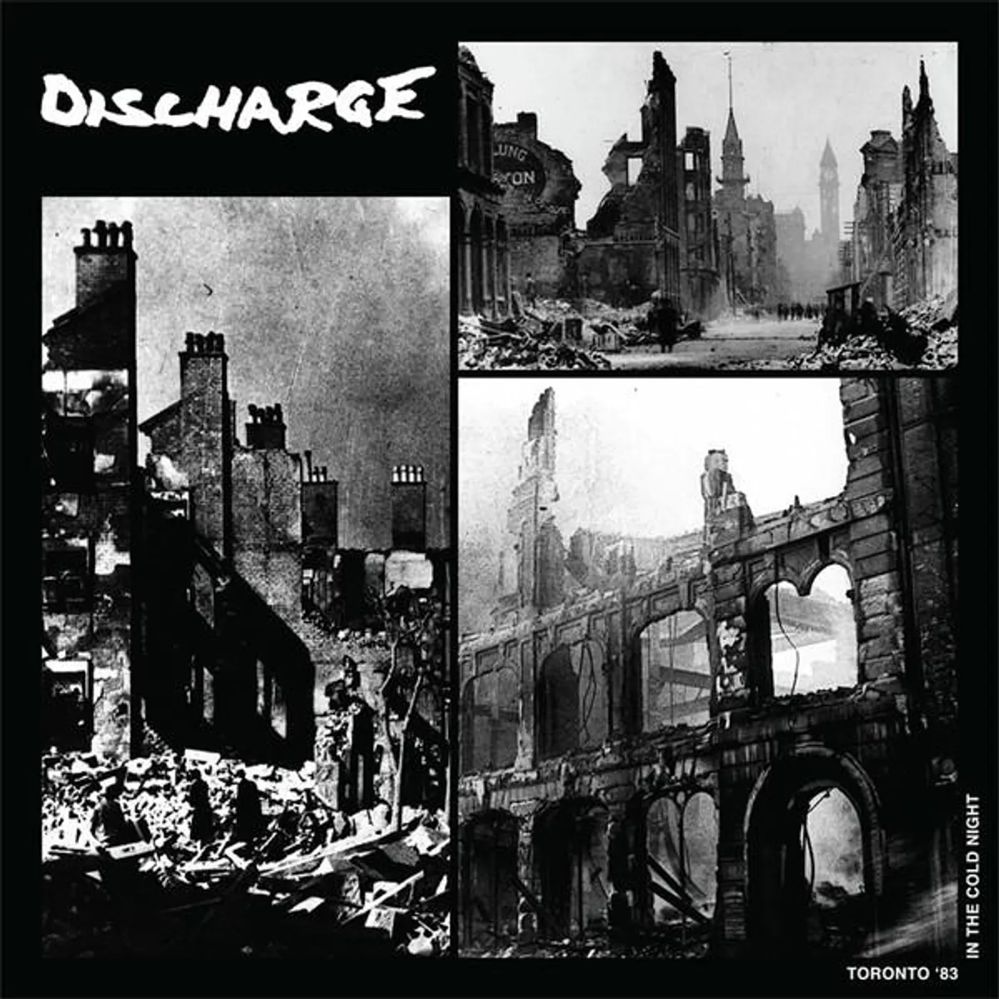 Discharge IN THE COLD NIGHT - TORONTO 83 CD
