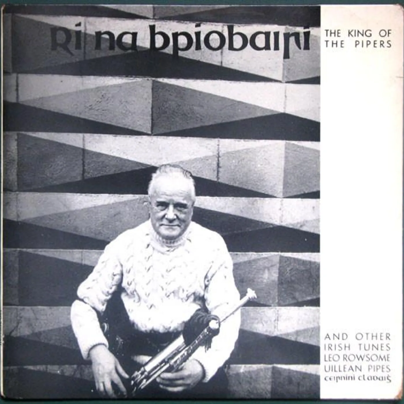 Leo Rowsome RI NA BPIOBAIRI (KING OF THE PIPERS) CD
