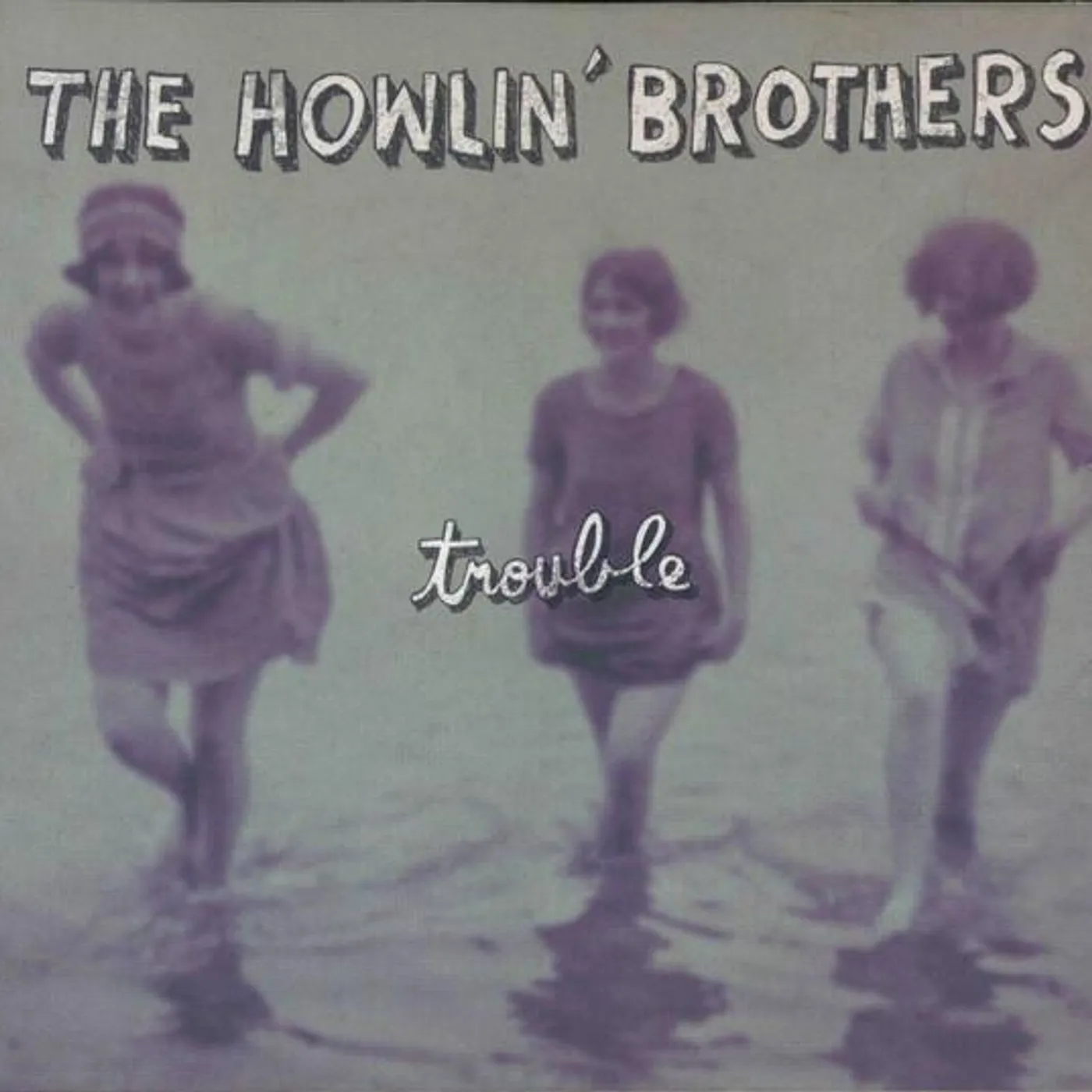 The Howlin' Brothers TROUBLE CD