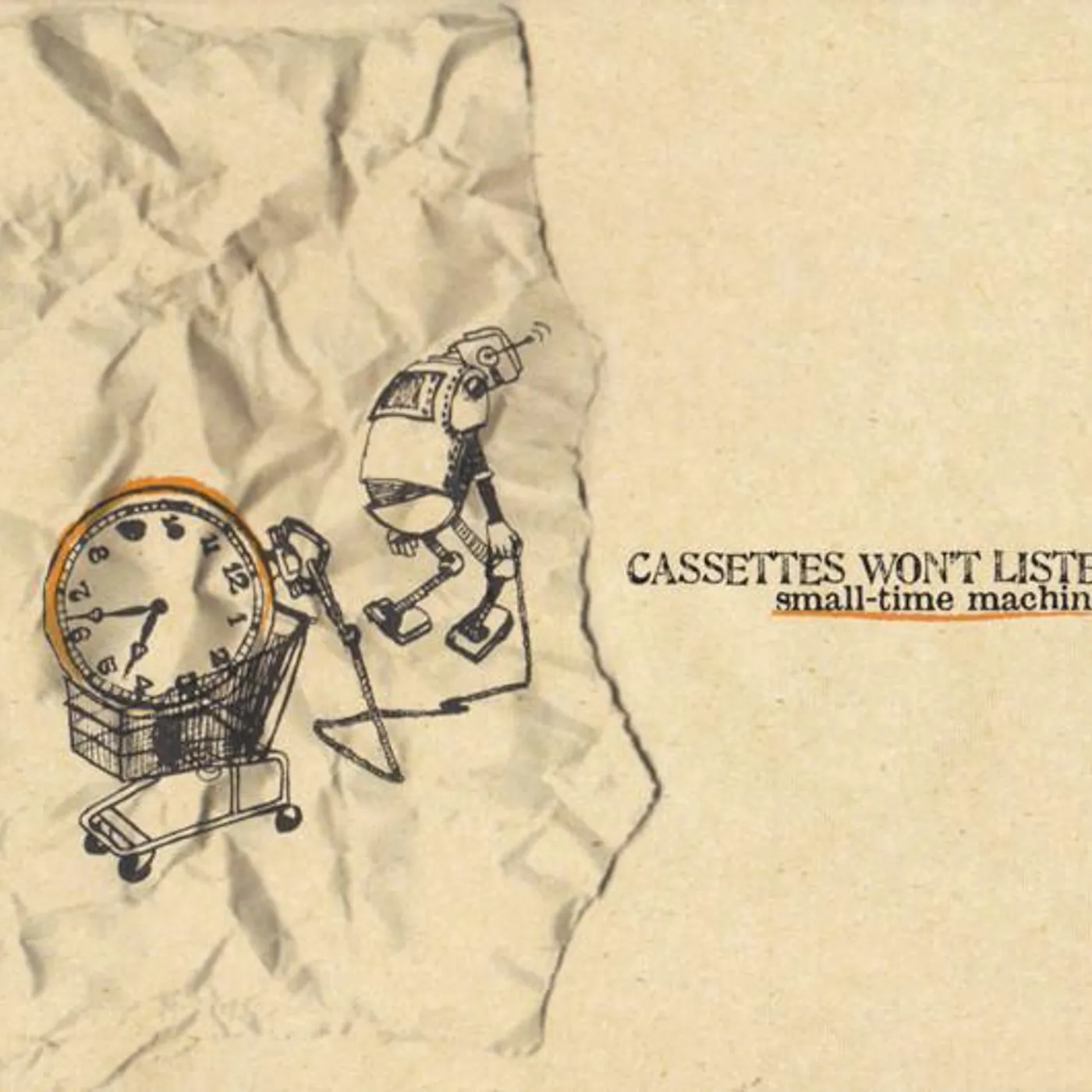 Cassettes Won't Listen SMALL TIME MACHINE CD