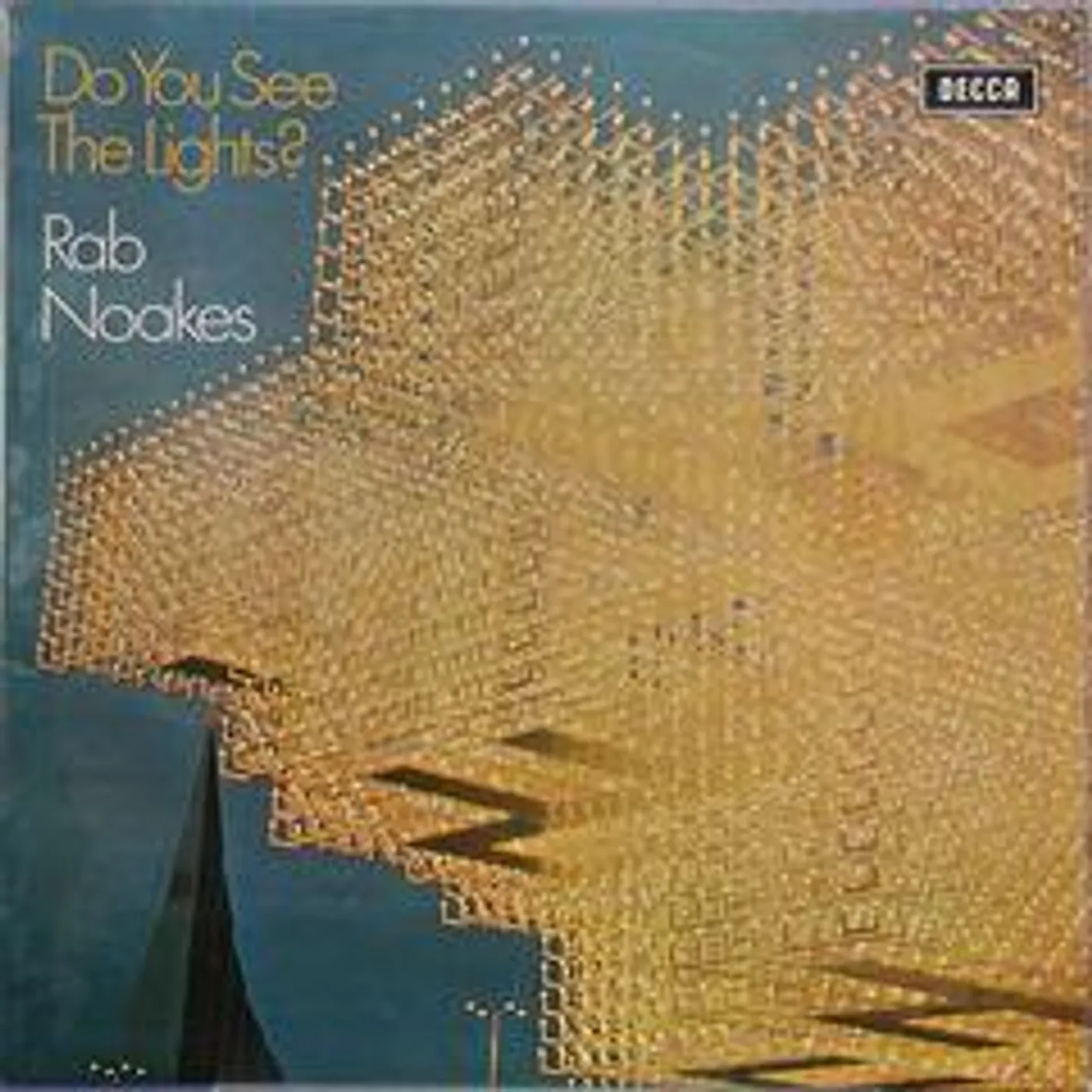 Rab Noakes DO YOU SEE THE LIGHTS CD