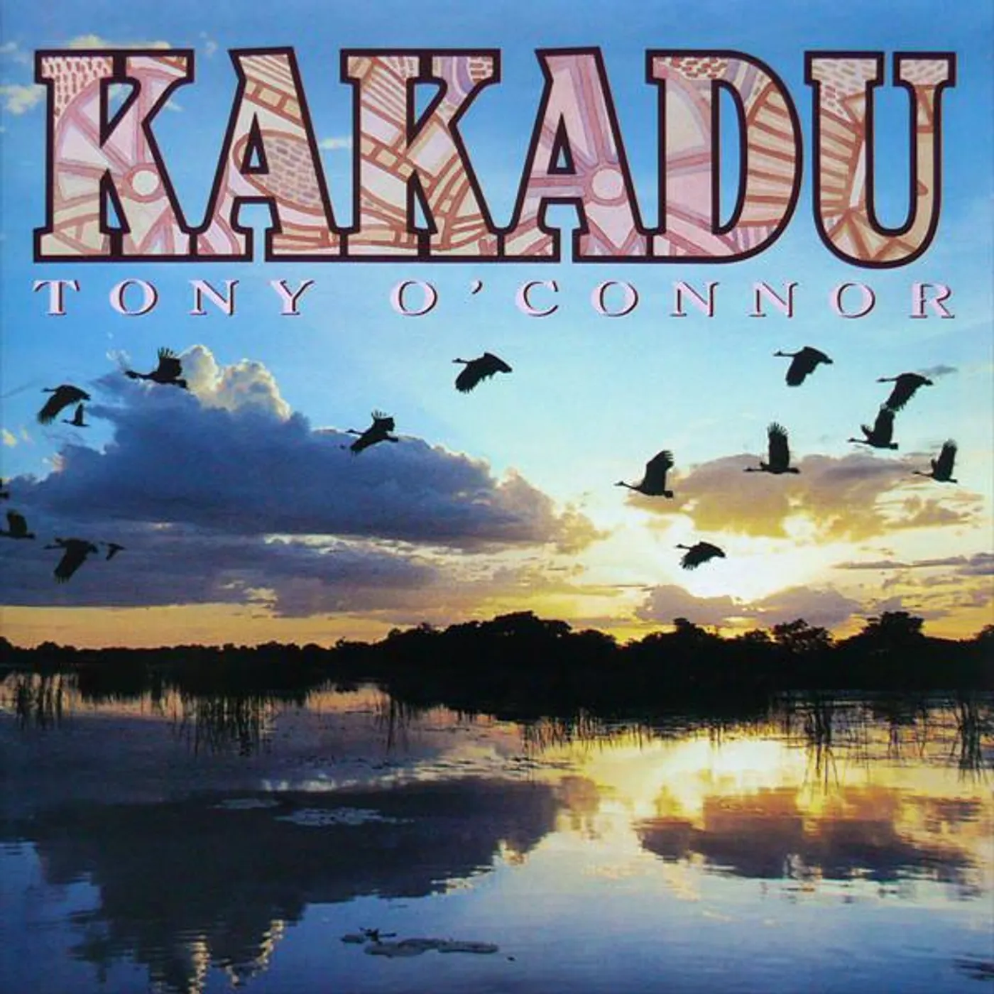Tony O'Connor KAKADU CD