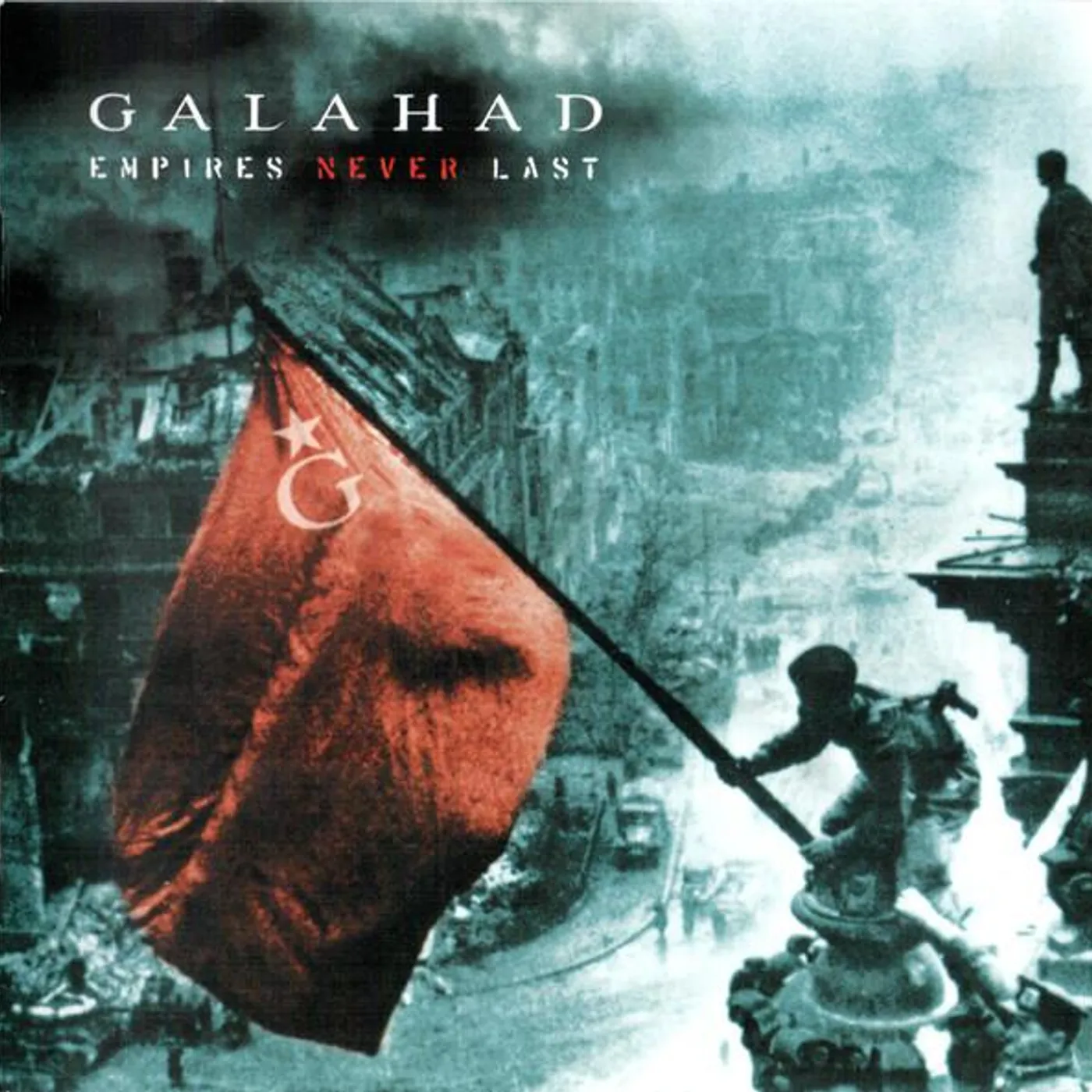 Galahad EMPIRES NEVER LAST CD