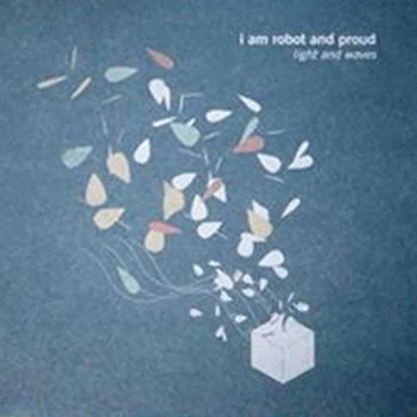 I Am Robot And Proud LIGHT & WAVES CD