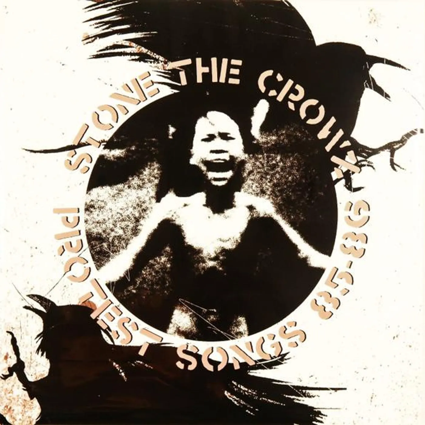 Stone The Crowz Protest Songs 85-86 Vinyl Record