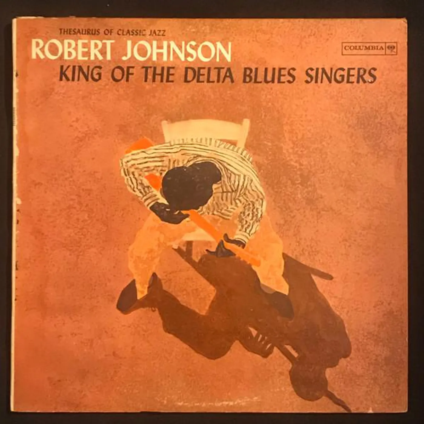 Robert Johnson KING OF THE DELTA BLUES SINGERS Vinyl Record