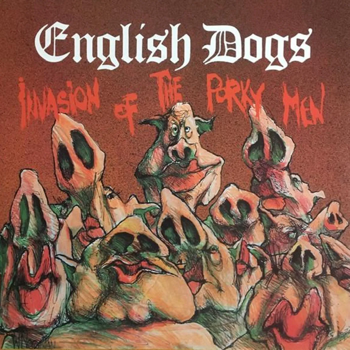 English Dogs INVASION OF THE PORKY MEN Vinyl Record