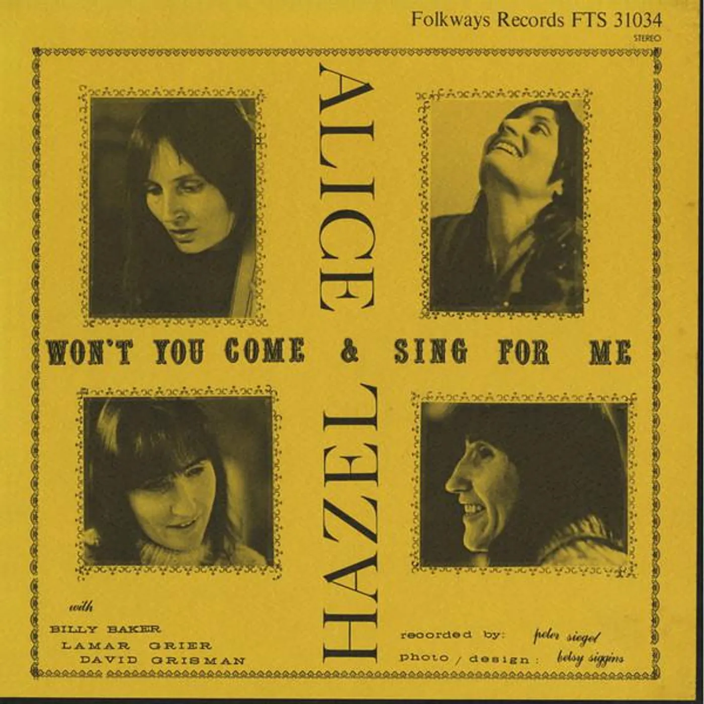 Hazel Dickens and Alice Gerrard WON'T YOU COME & SING FOR ME? Vinyl Record