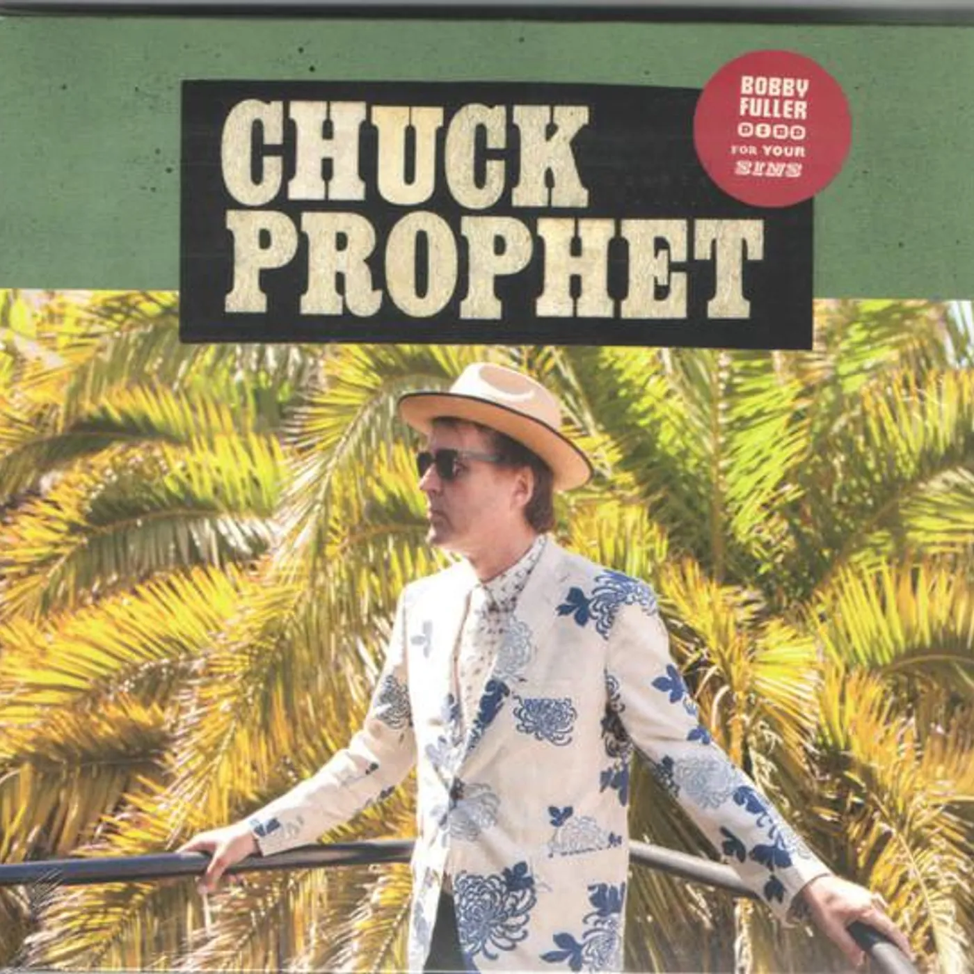 Chuck Prophet BOBBY FULLER DIED FOR YOUR SINS CD