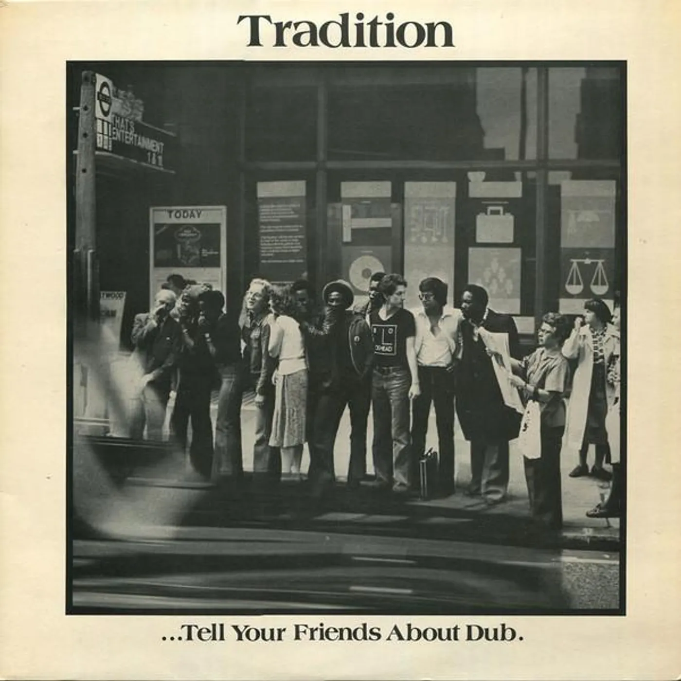 Tradition TELL YOUR FRIENDS ABOUT DUB CD
