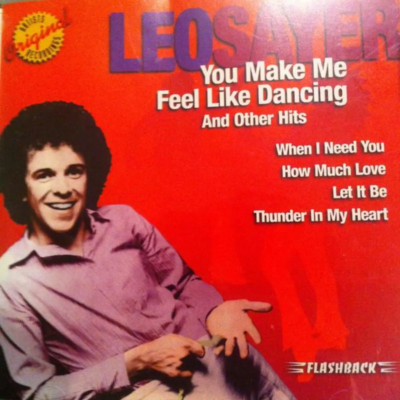 Leo Sayer YOU MAKE ME FEEL LIKE DANCING & OTHER HITS CD