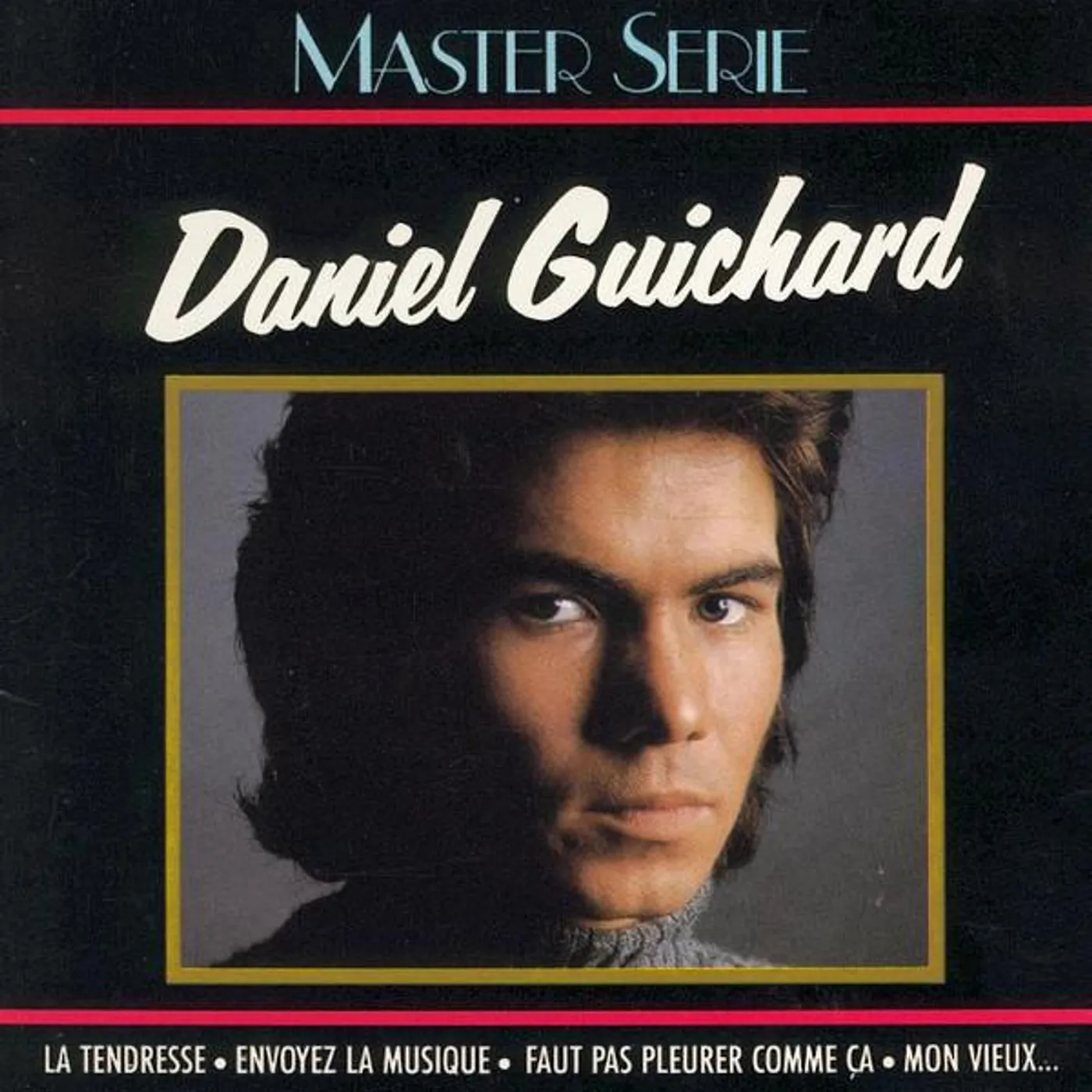 Daniel Guichard MASTER SERIE CD
