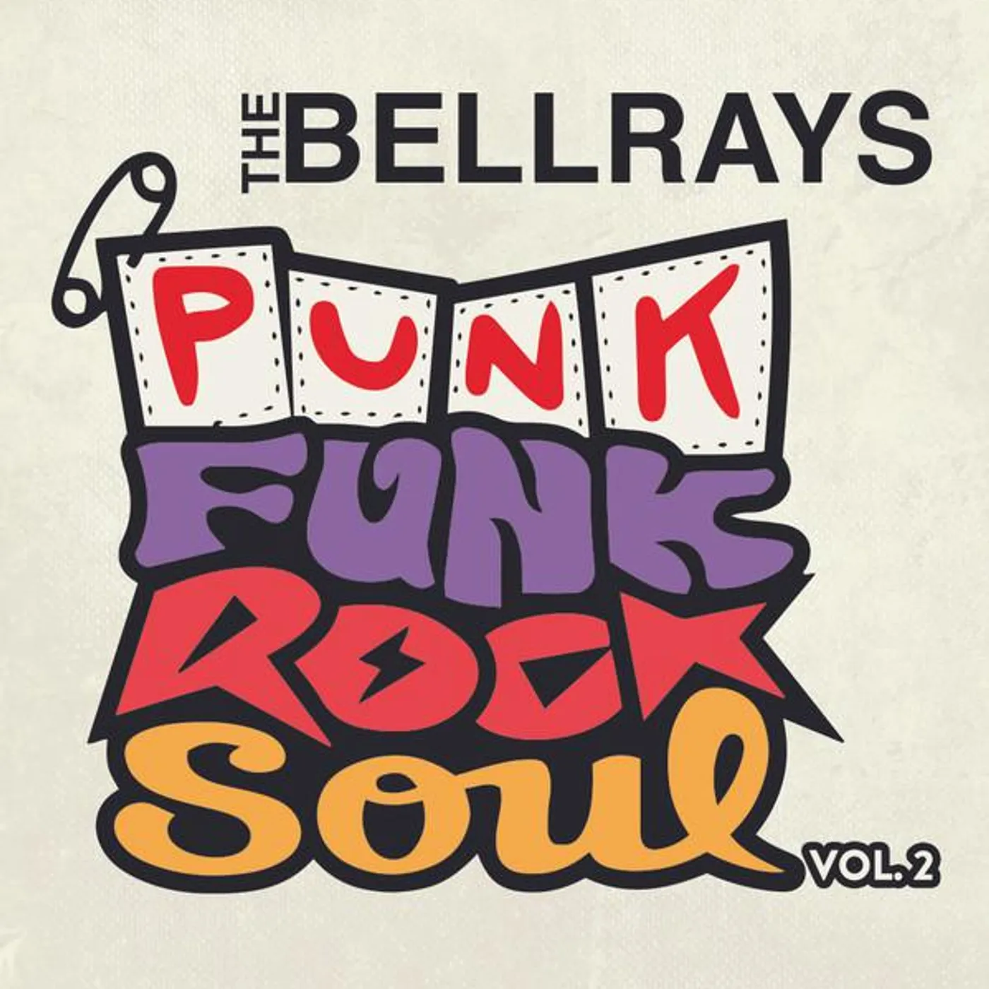 The BellRays PUNK FUNK ROCK SOUL 2 Vinyl Record