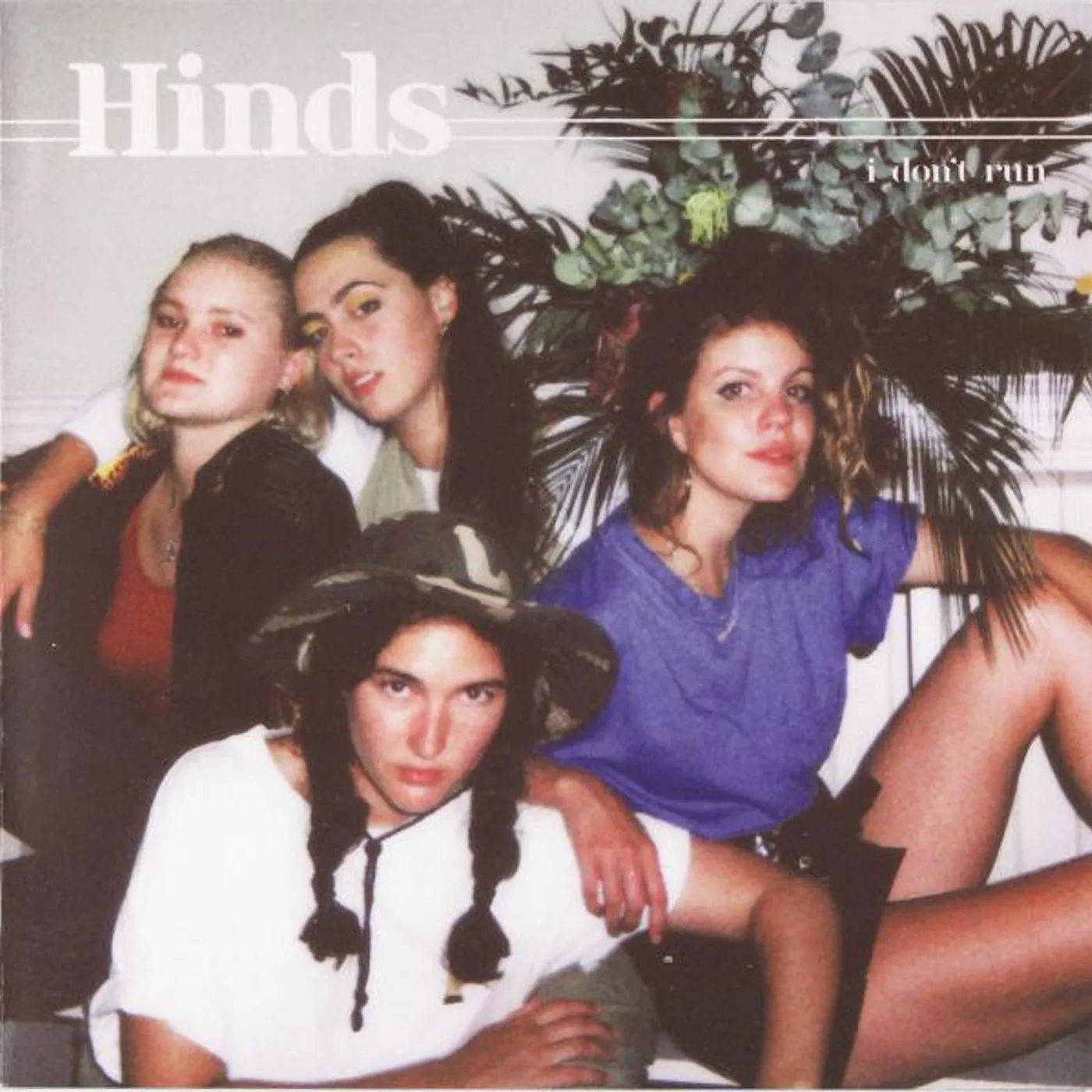 Hinds I don't run Vinyl Record