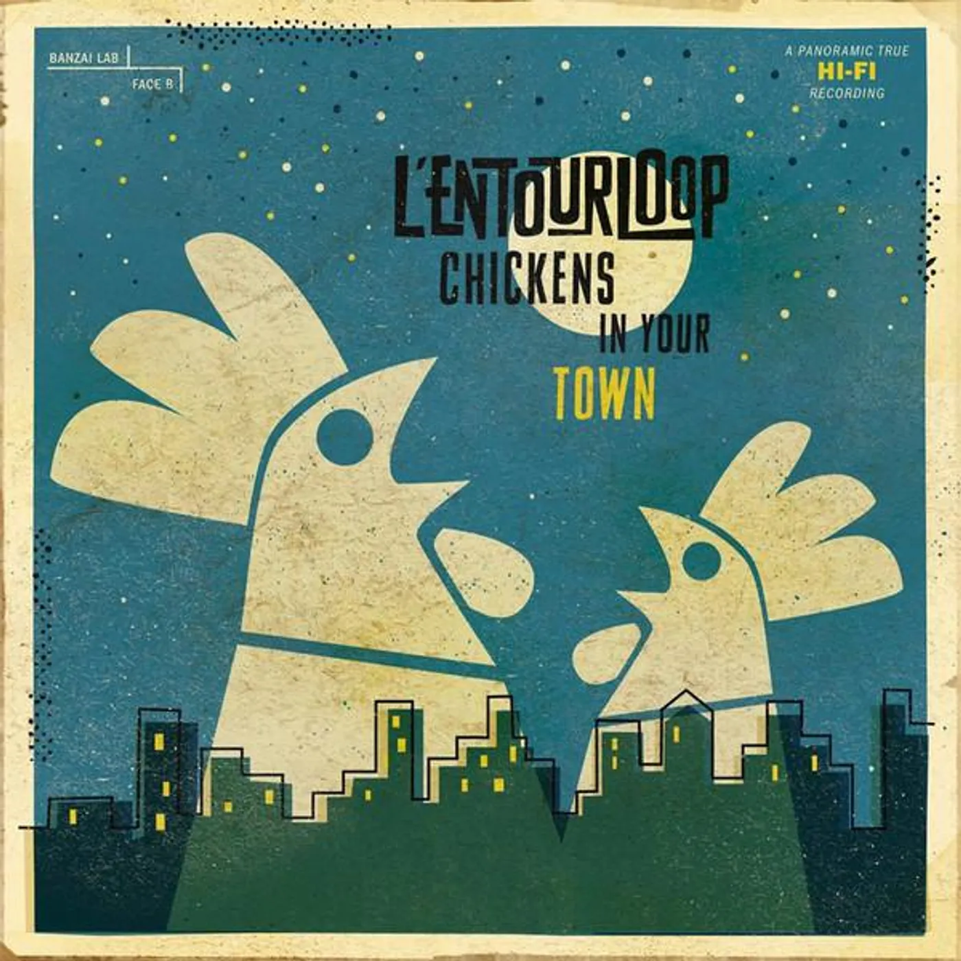 L'Entourloop Chickens in your town Vinyl Record