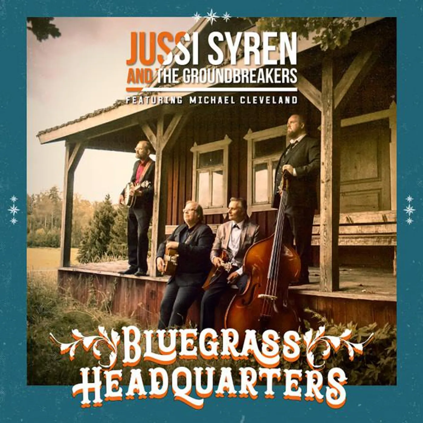 Jussi Syren & The Groundbreakers BLUEGRASS HEADQUARTERS CD