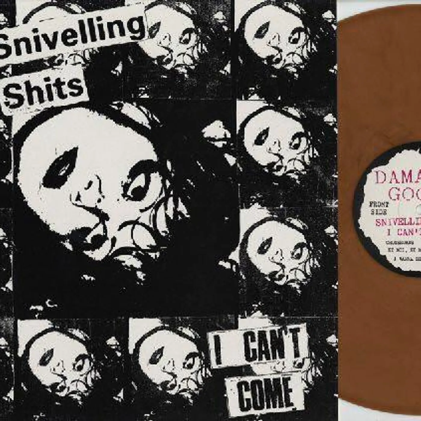 The Snivelling Shits I Can't Come Vinyl Record