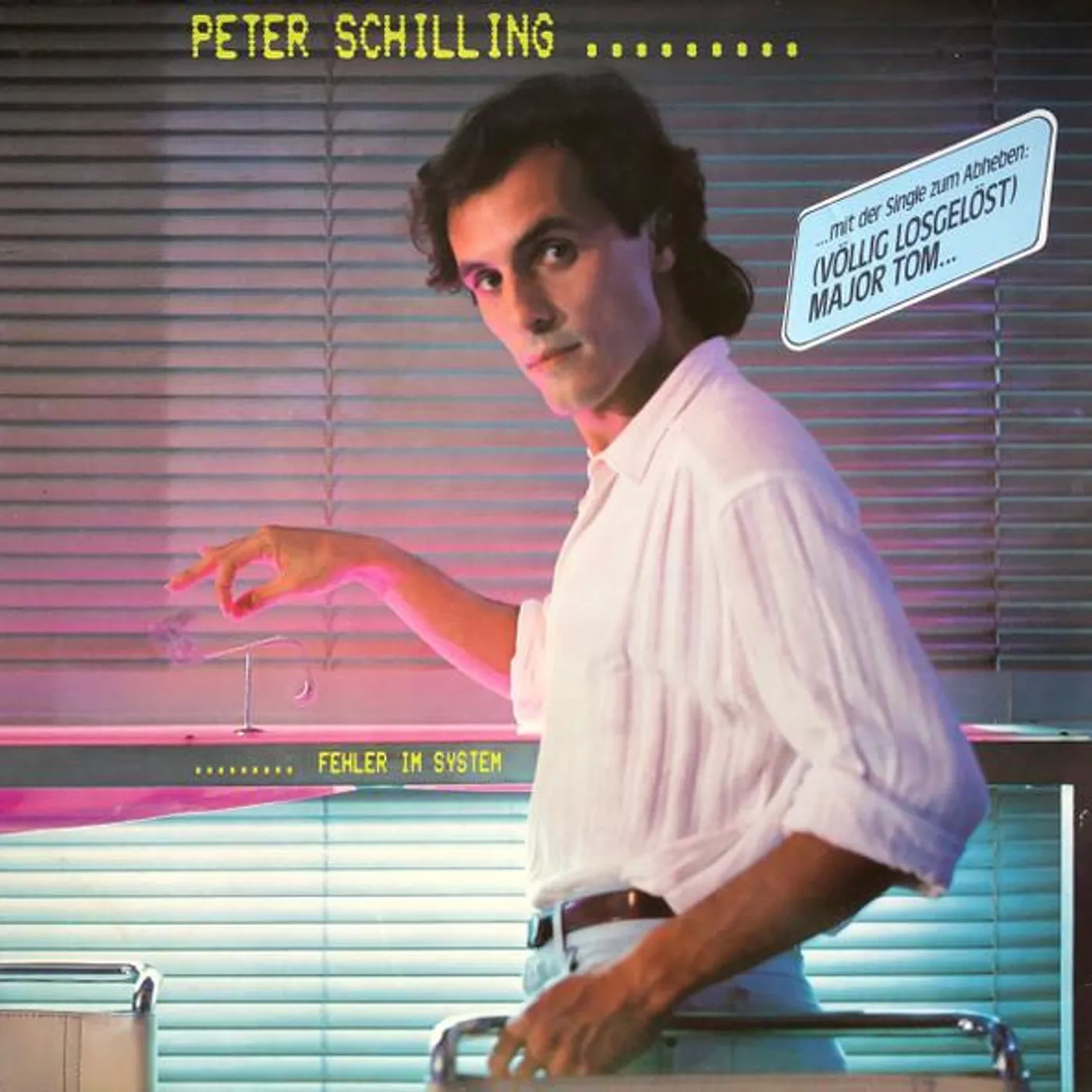 Peter Schilling FEHLER IM SYSTEM Vinyl Record