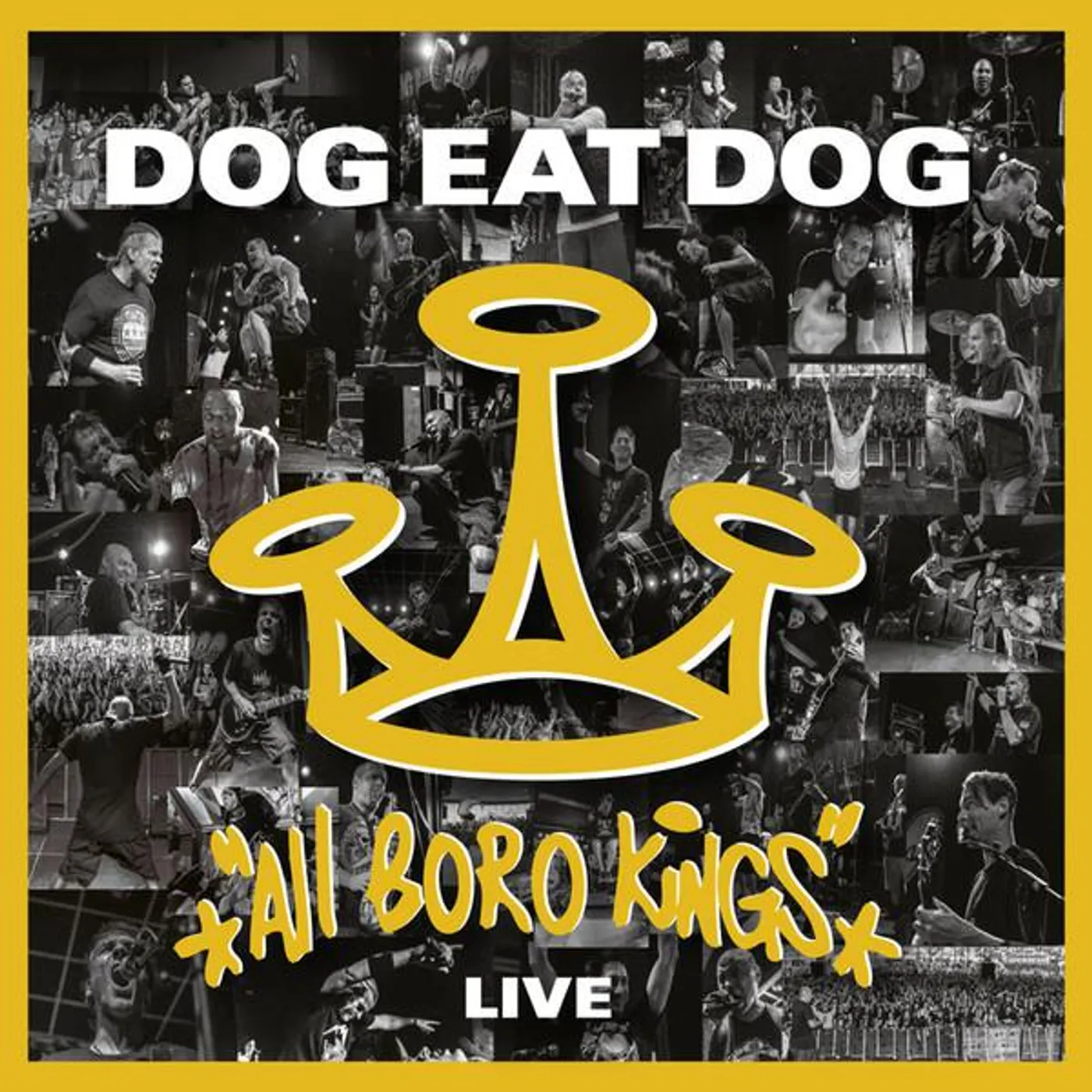 Dog Eat Dog All boro kings live Vinyl Record
