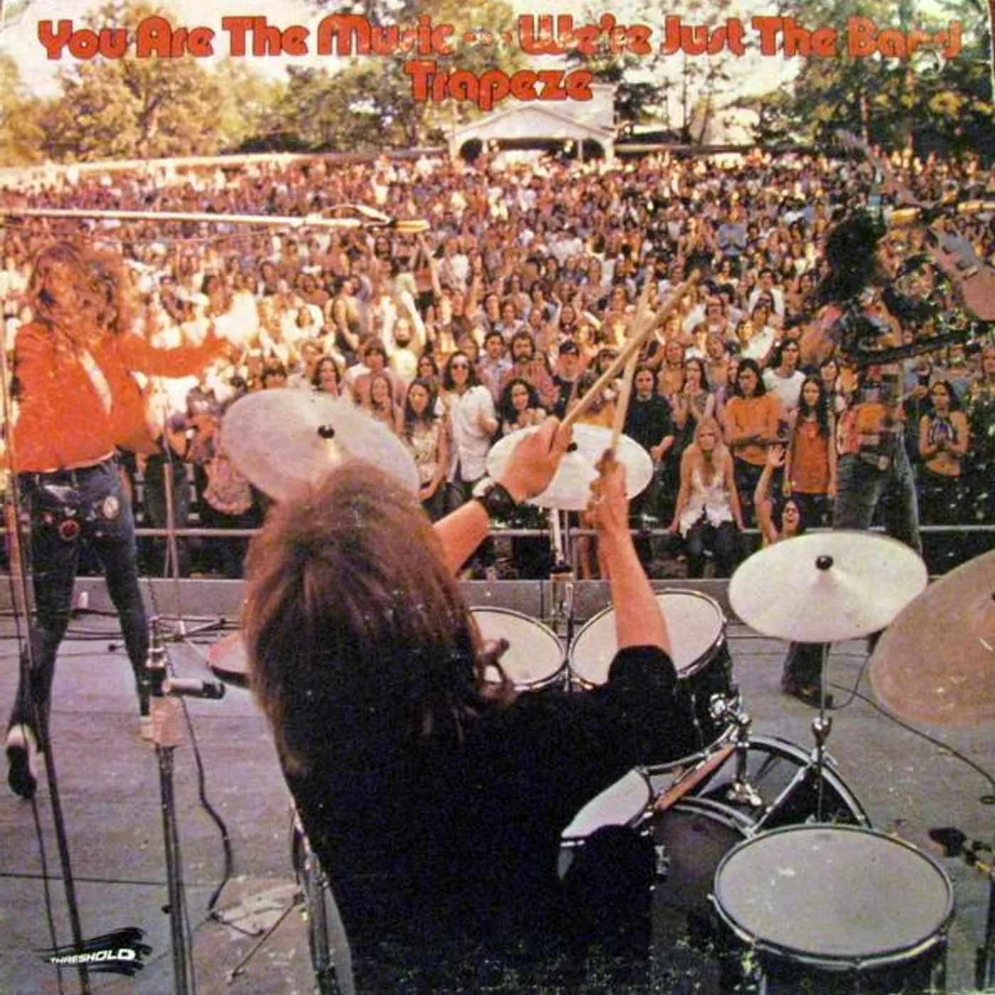 Trapeze YOU ARE THE MUSIC…WE'RE JUST THE BAND Vinyl Record