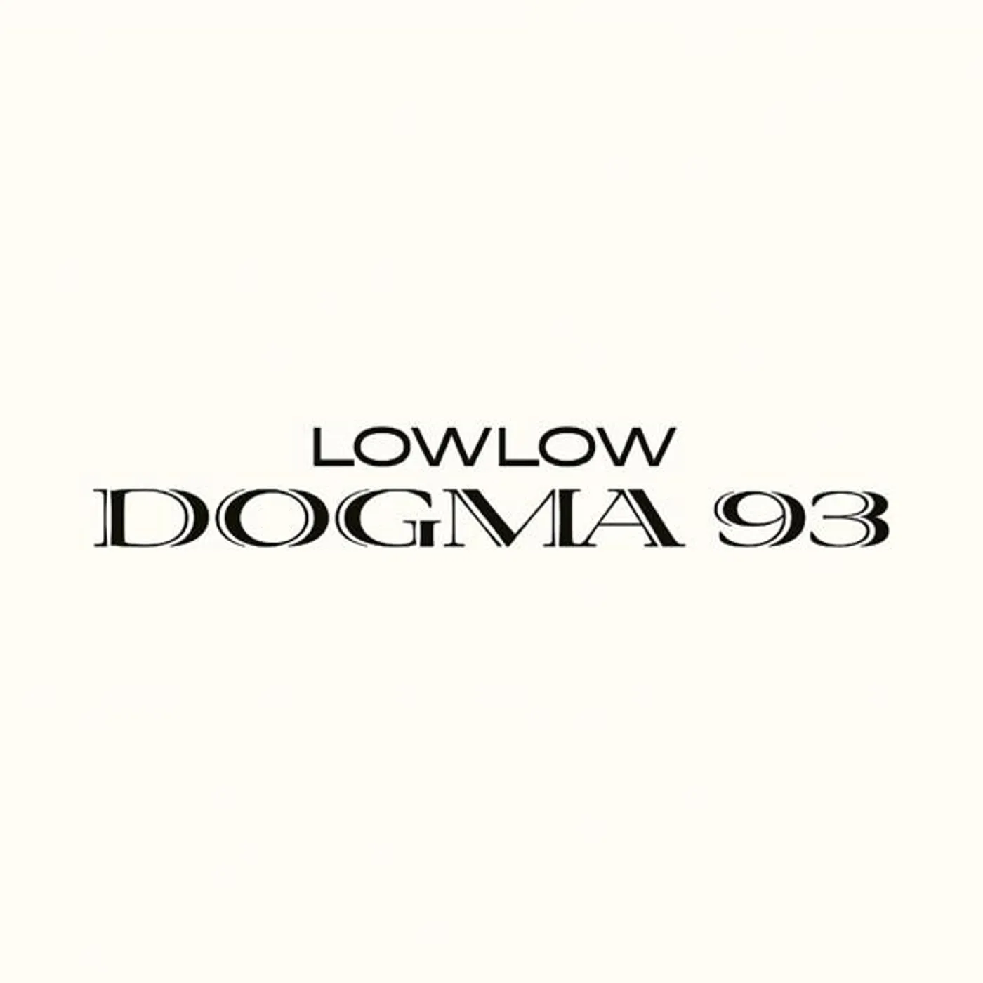 lowlow DOGMA 93 CD
