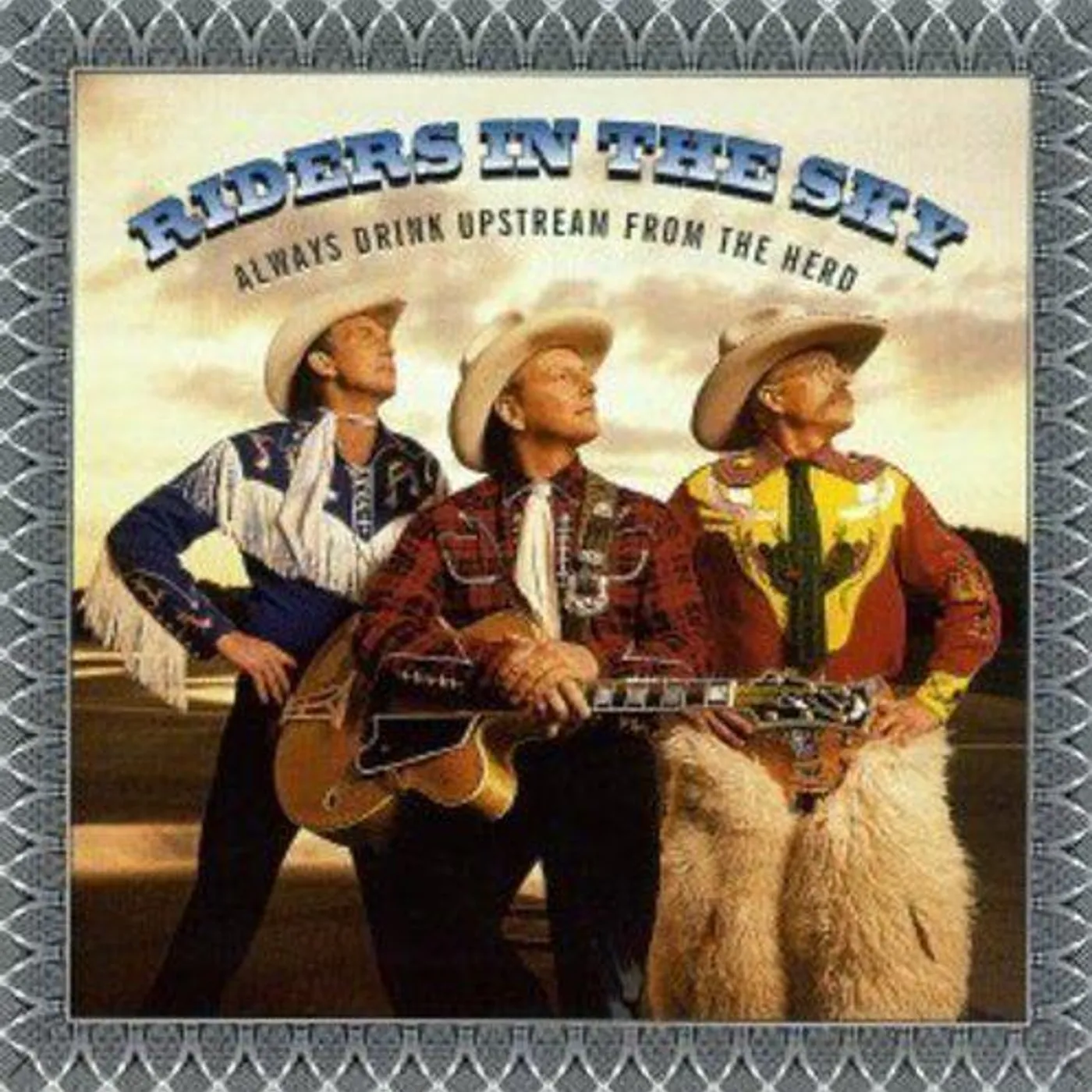 Riders In The Sky ALWAYS DRINK UPSTREAM FROM HERD CD