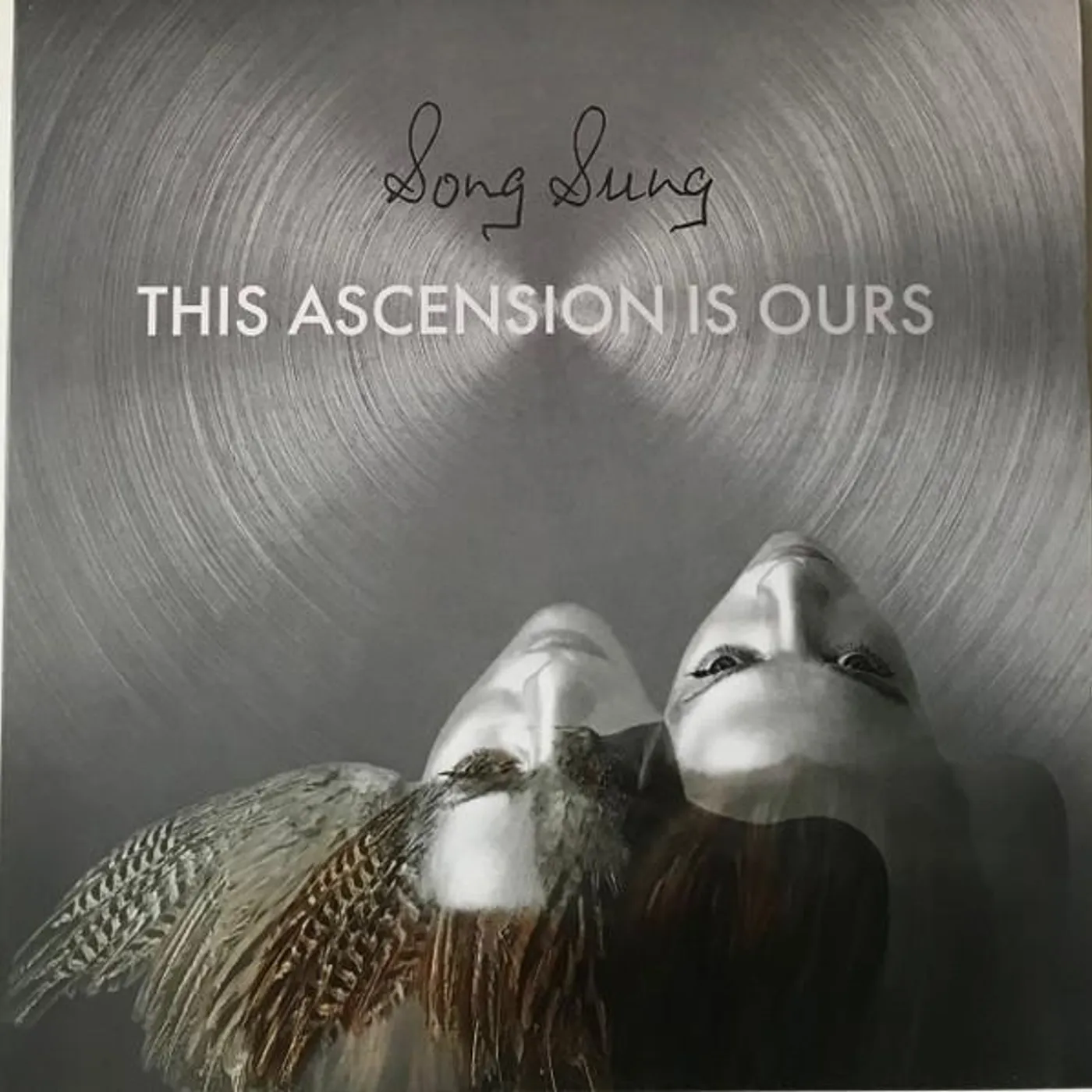 Song Sung THIS ASCENSION IS OURS Vinyl Record