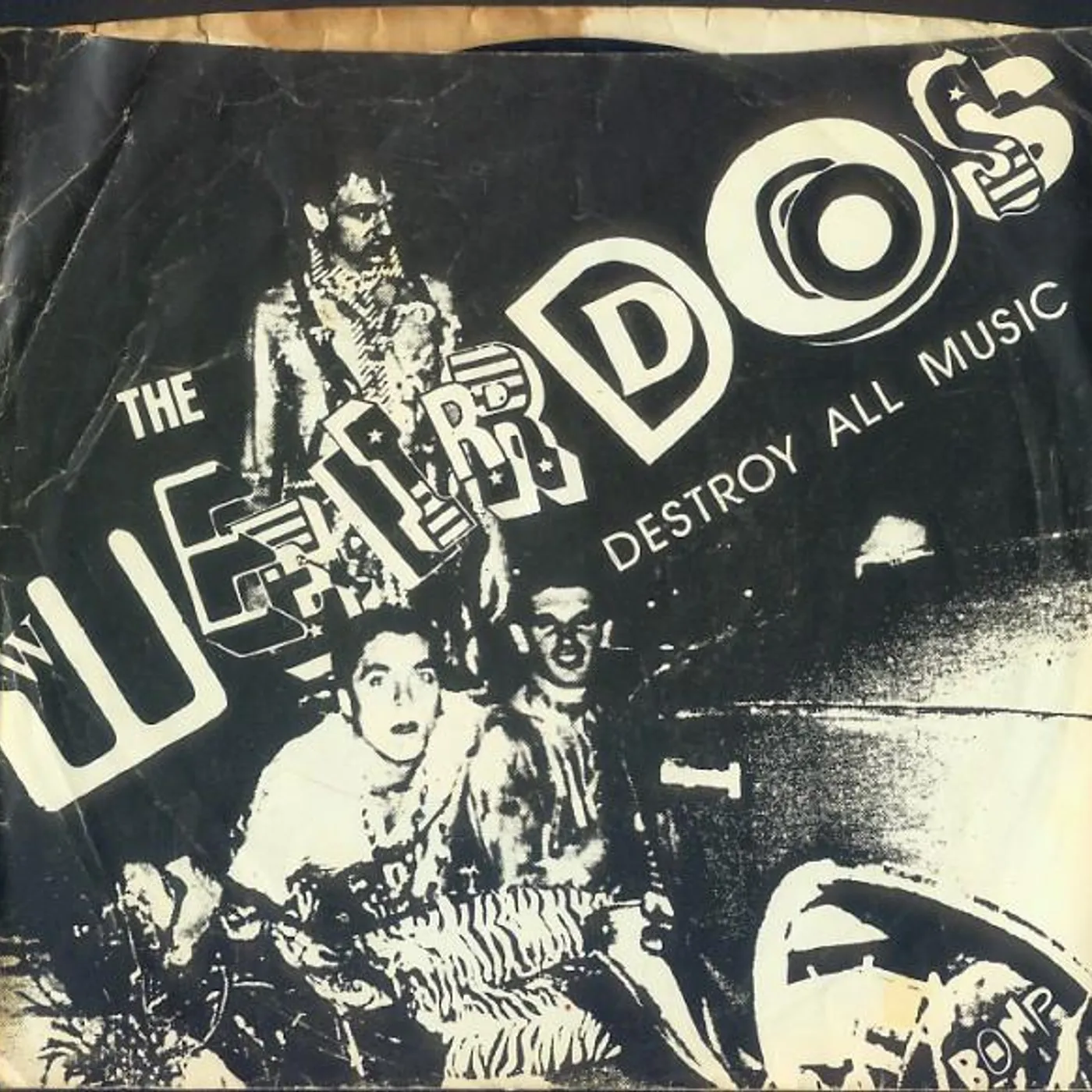 The Weirdos DESTROY ALL MUSIC Vinyl Record