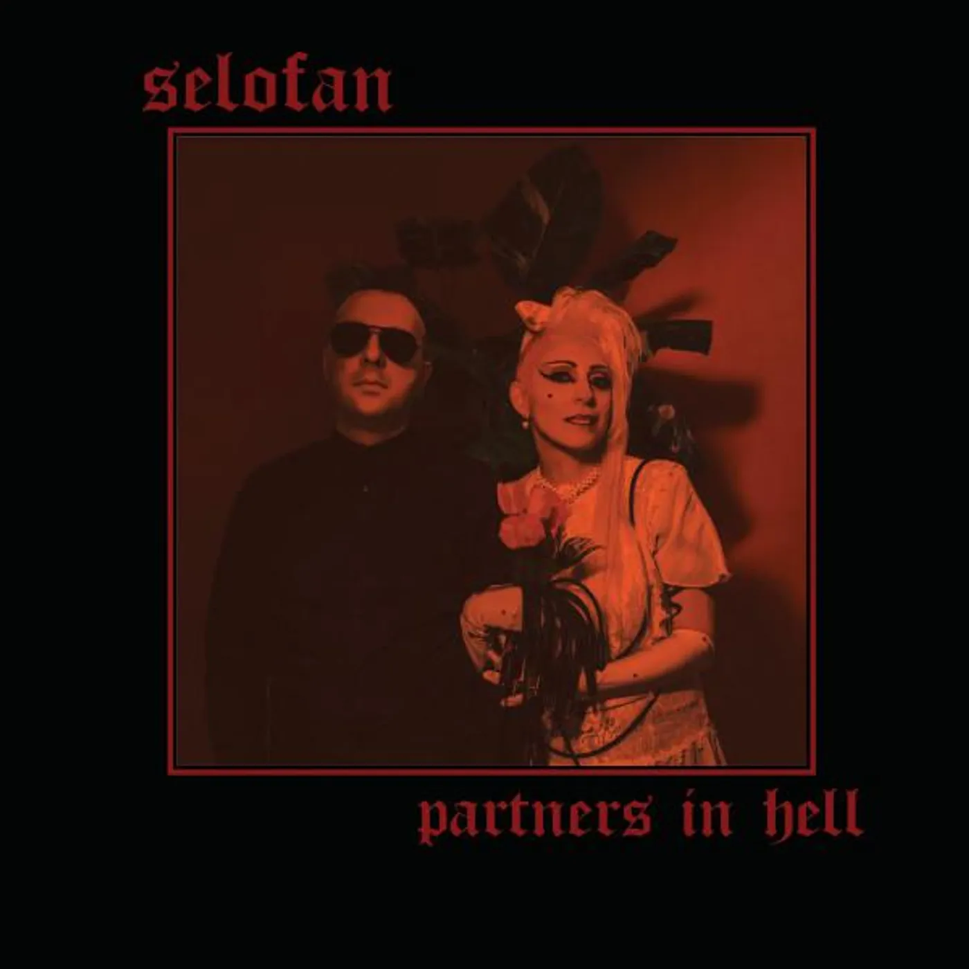 Selofan Partners In Hell Vinyl Record