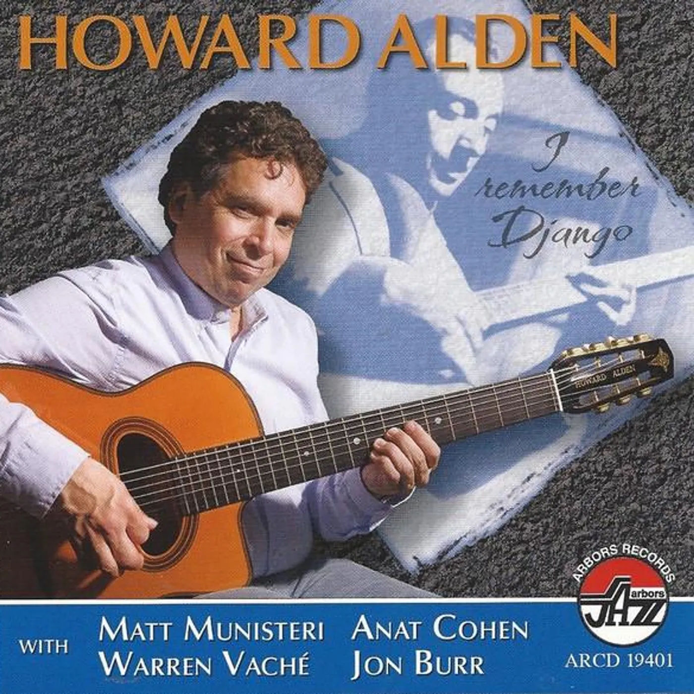 Howard Alden I REMEMBER DJANGO CD