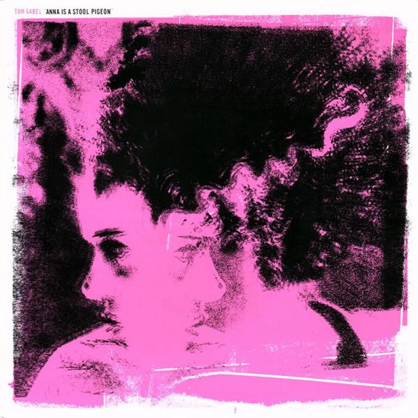 Tom Gabel ANNA IS A STOOL PIGEON (CAN) (Vinyl)