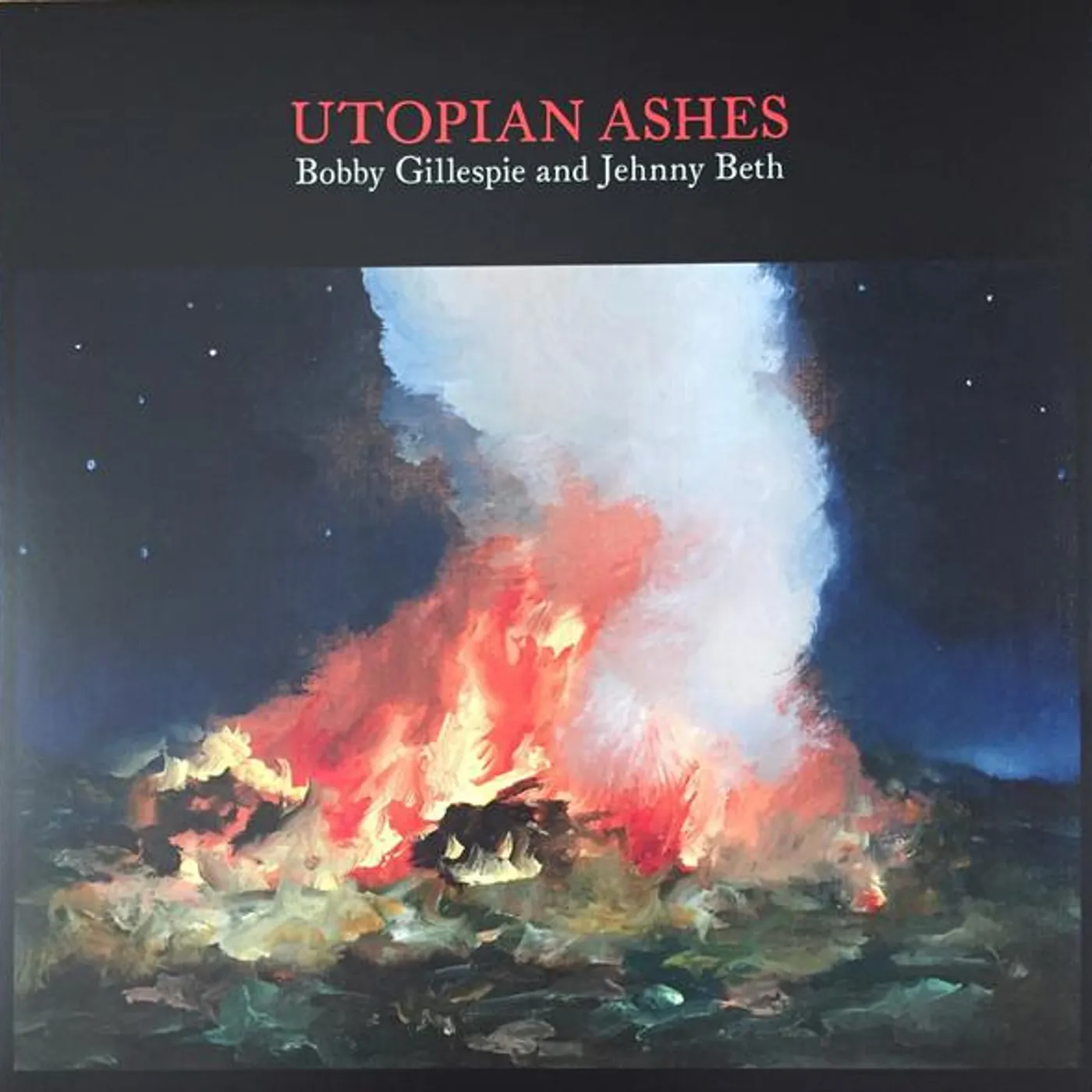 Bobby Gillespie / Jehnny Beth Utopian Ashes Vinyl Record