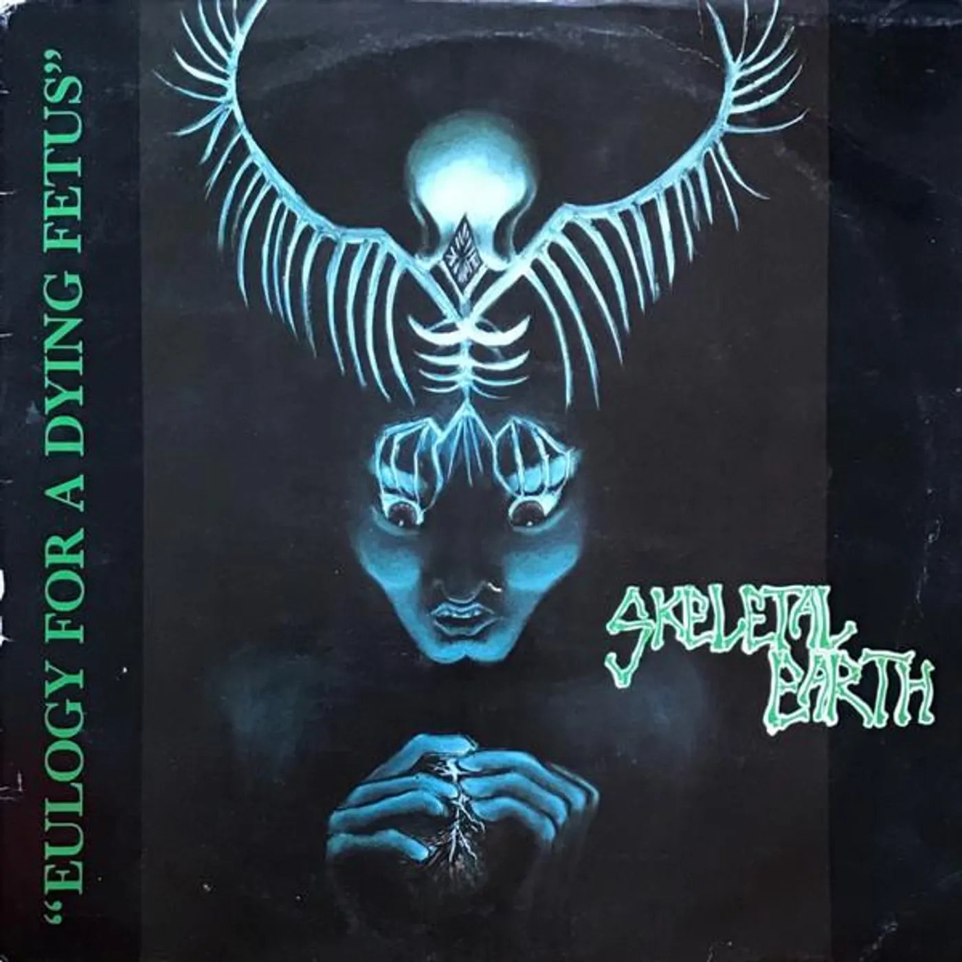 Skeletal Earth EULOGY FOR A DYING FETUS CD