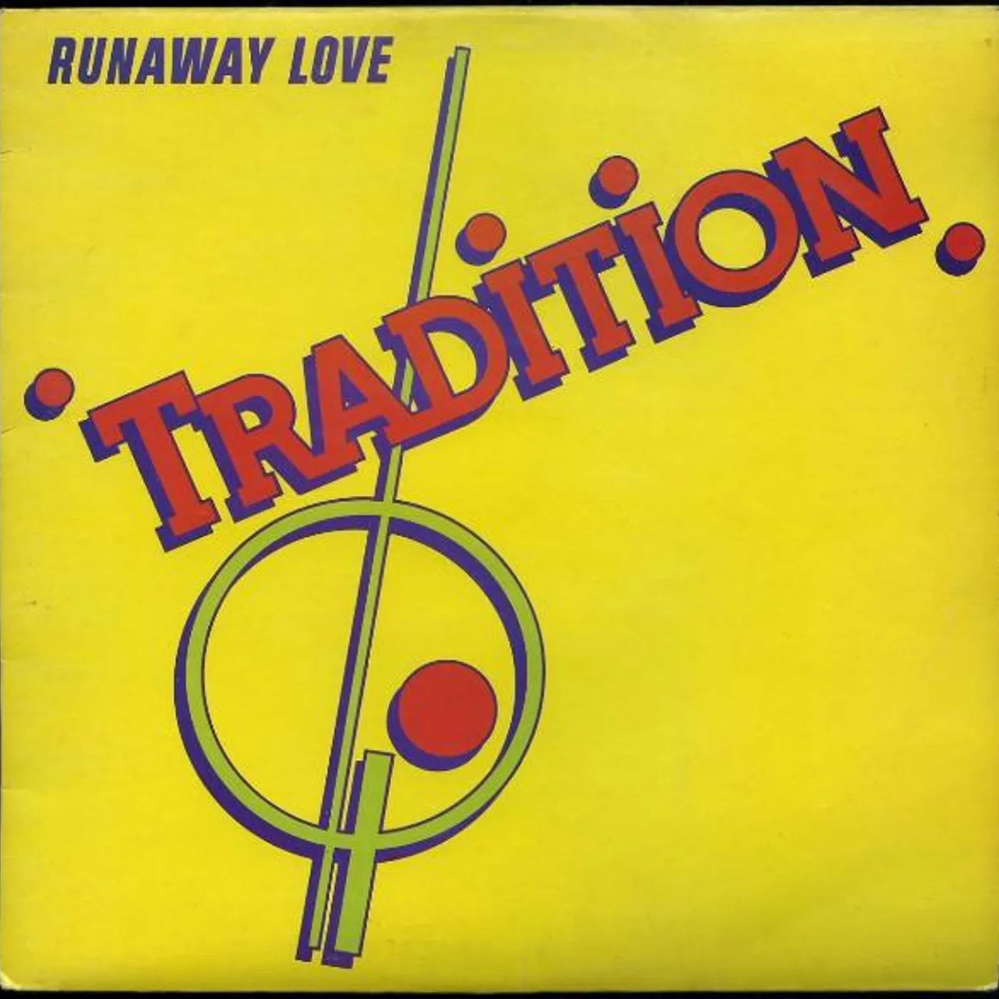 Tradition RUNAWAY LOVE CD